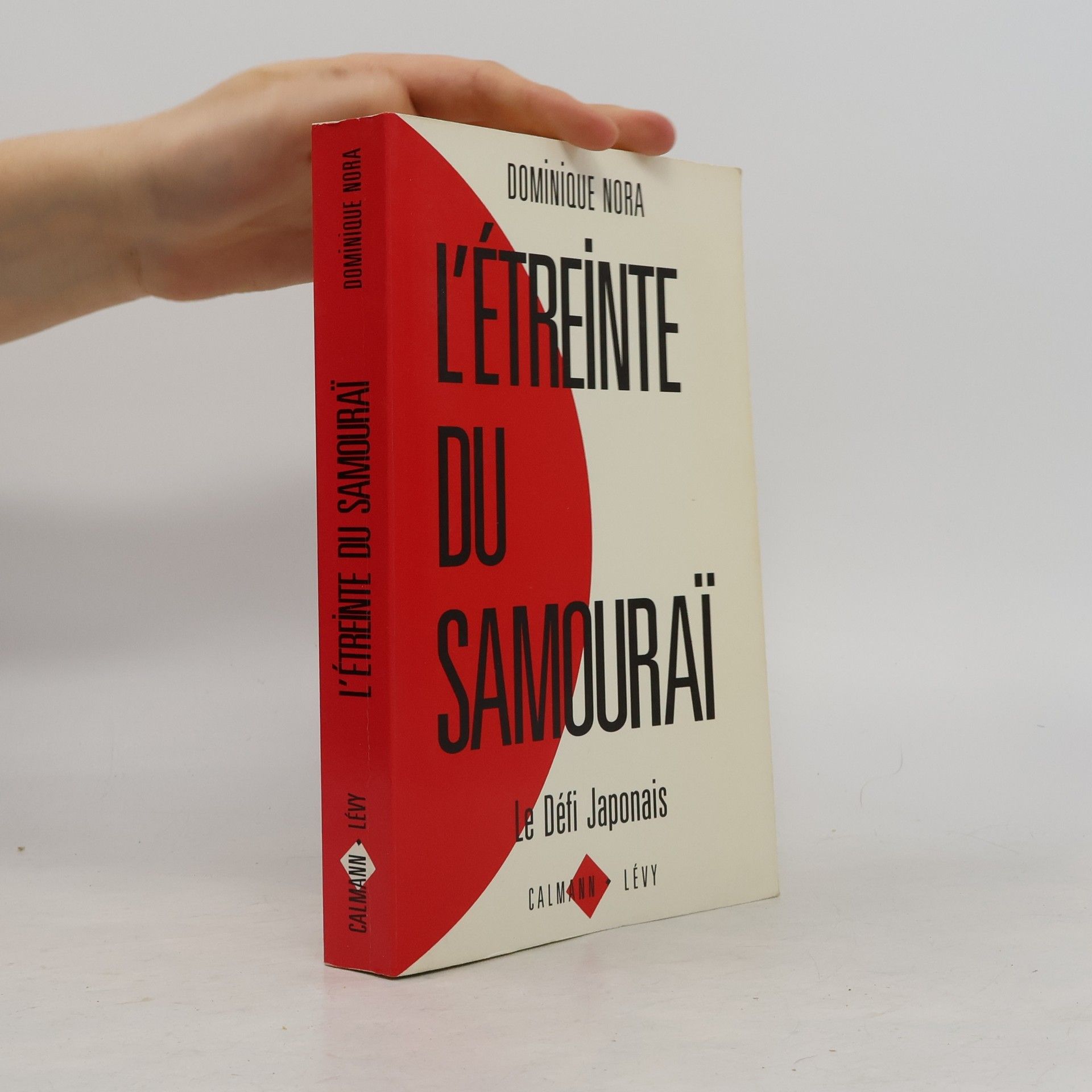 Dominique Nora L'étreinte du samouraï