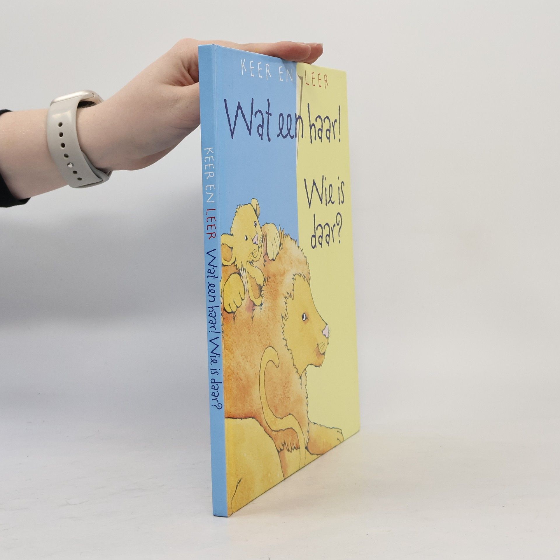 Collectif d'auteurs Keer en leer: wat een haar! Wie is daar?