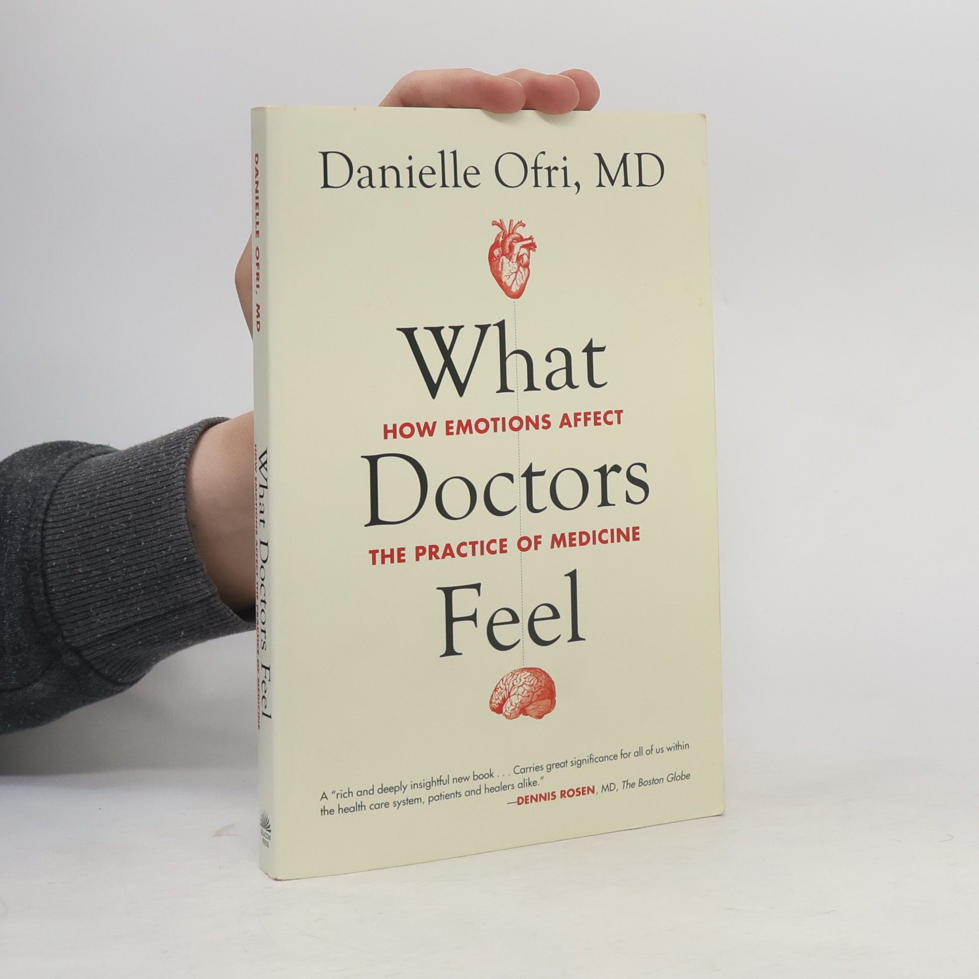 Danielle Ofri M.D. What Doctors Feel