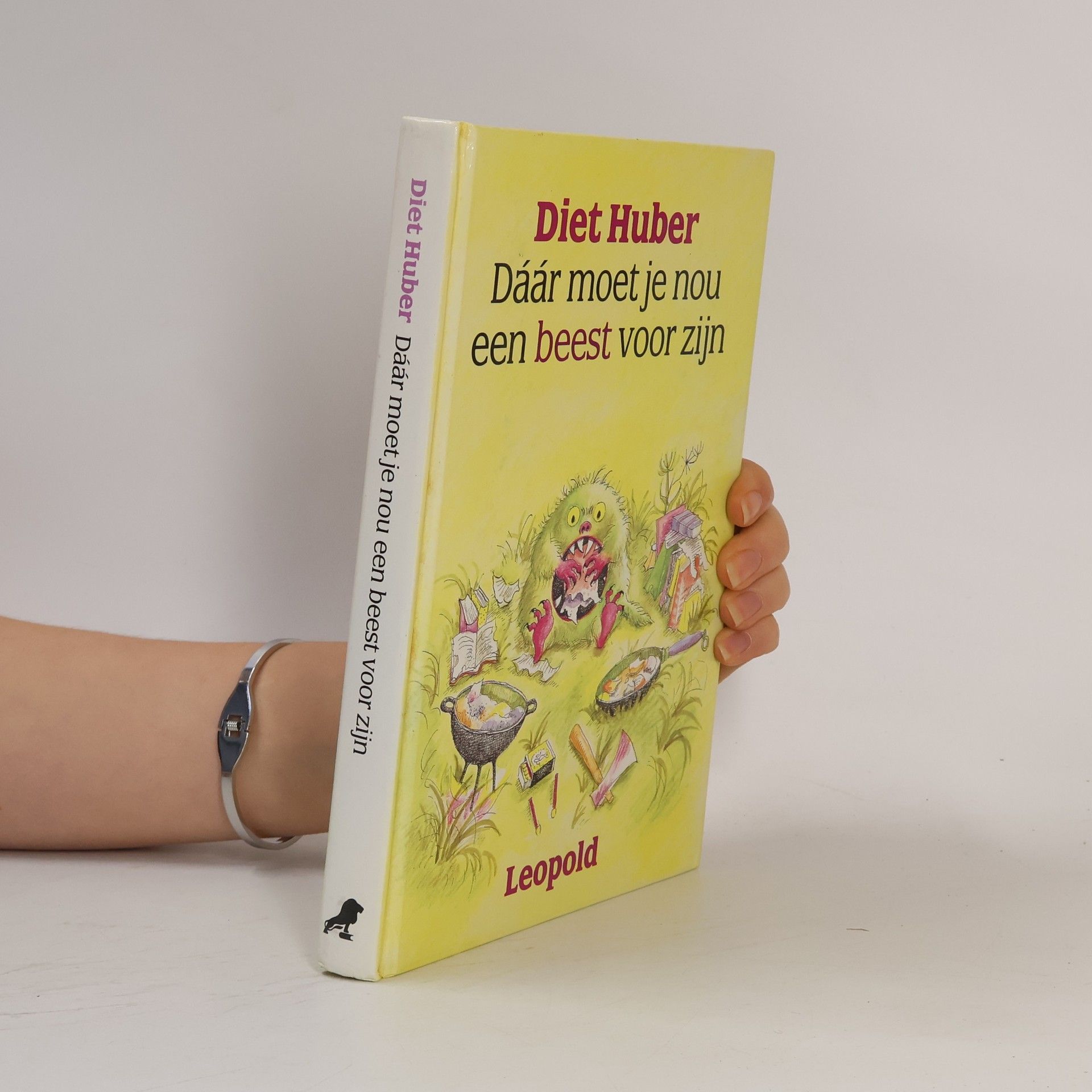Diet Huber Dáár moet je nou een beest voor zijn