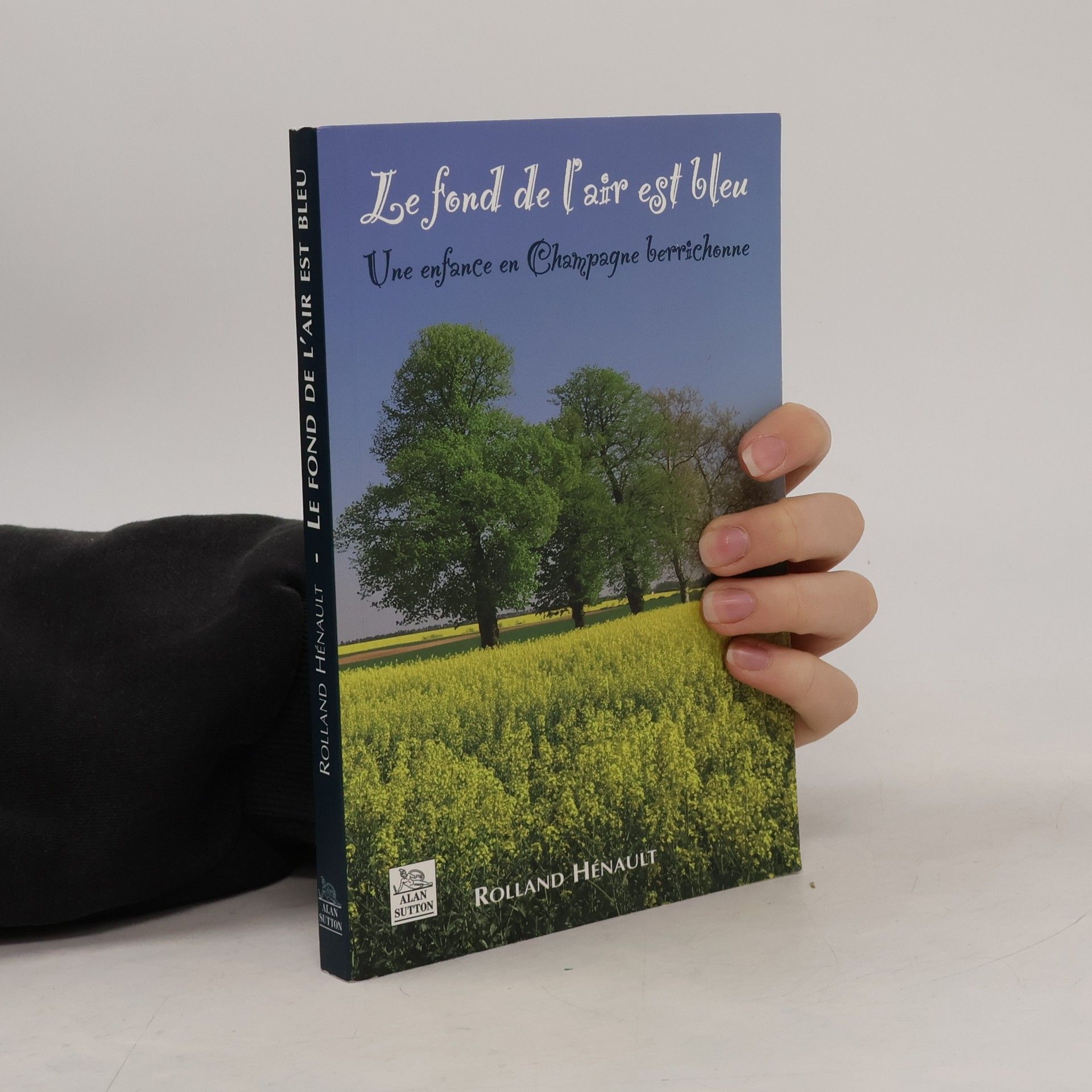Rolland Hénault Le fond de l'air est bleu