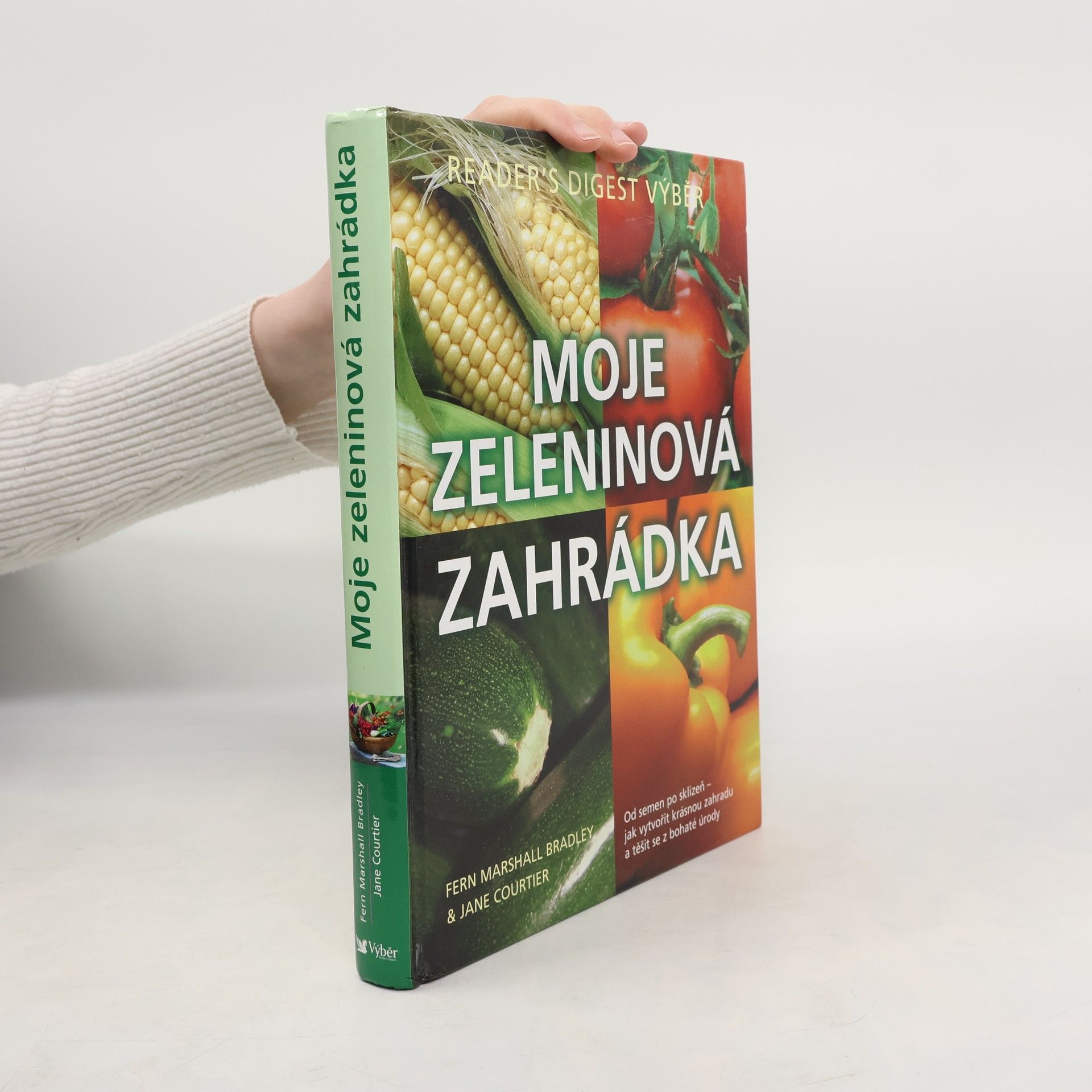 Fern Marshall Bradley Moje zeleninová zahrádka