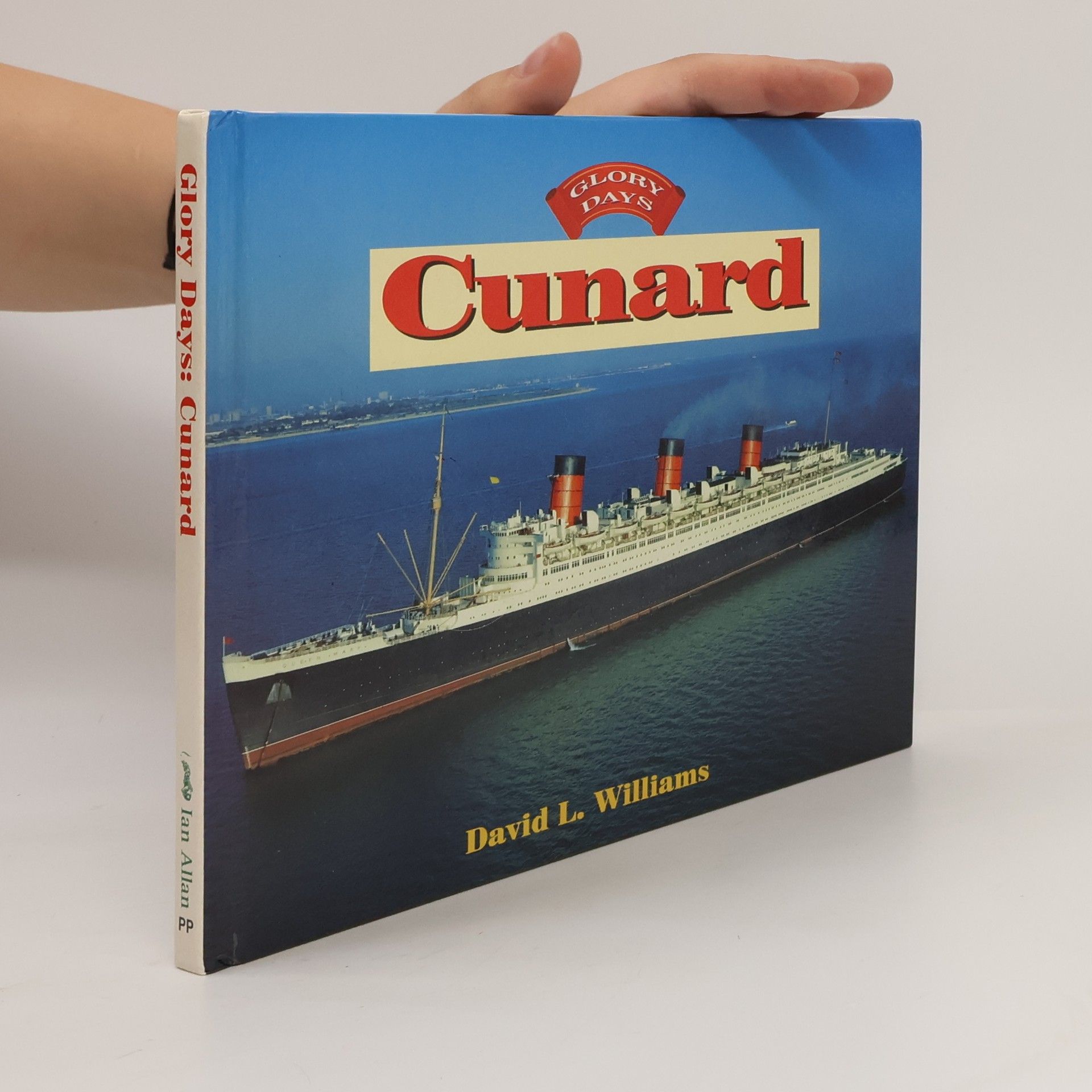 David L. Williams Glory Days: Cunard