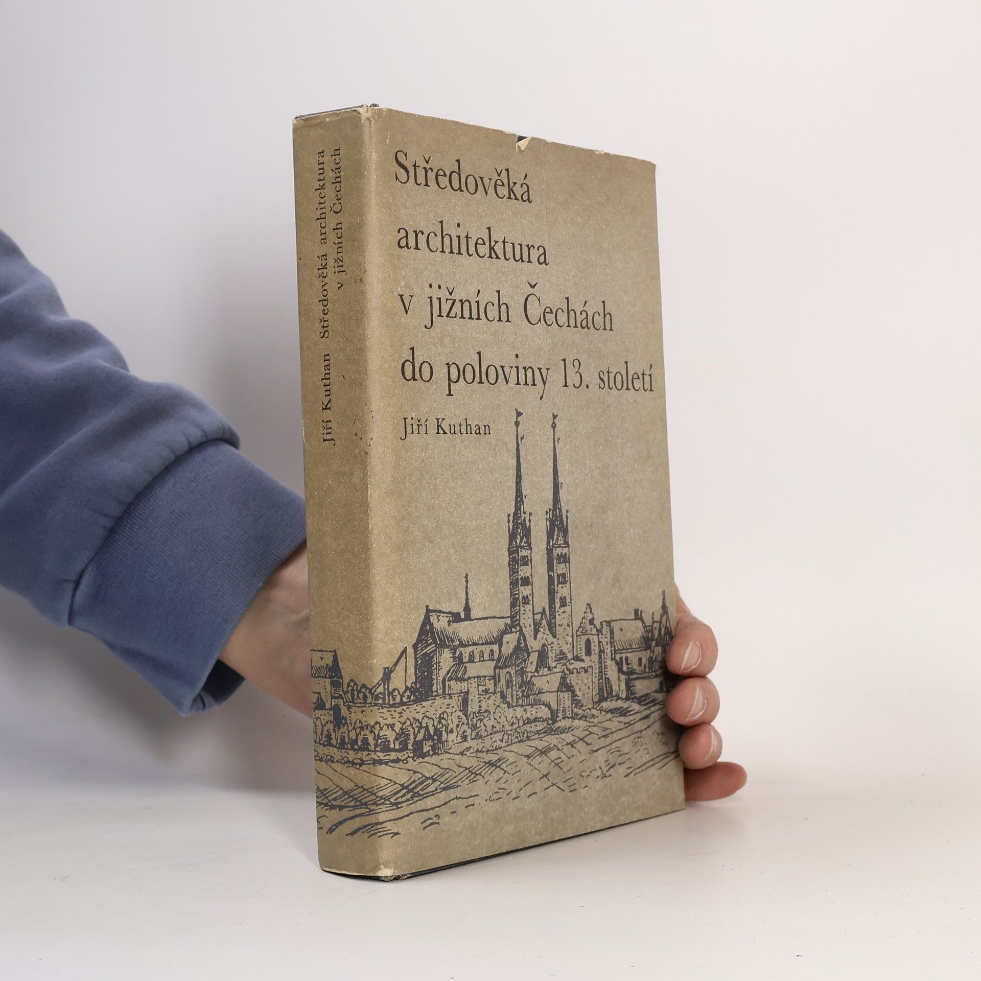 Jiří Kuthan Středověká architektura v jižních Čechách do poloviny 13. století