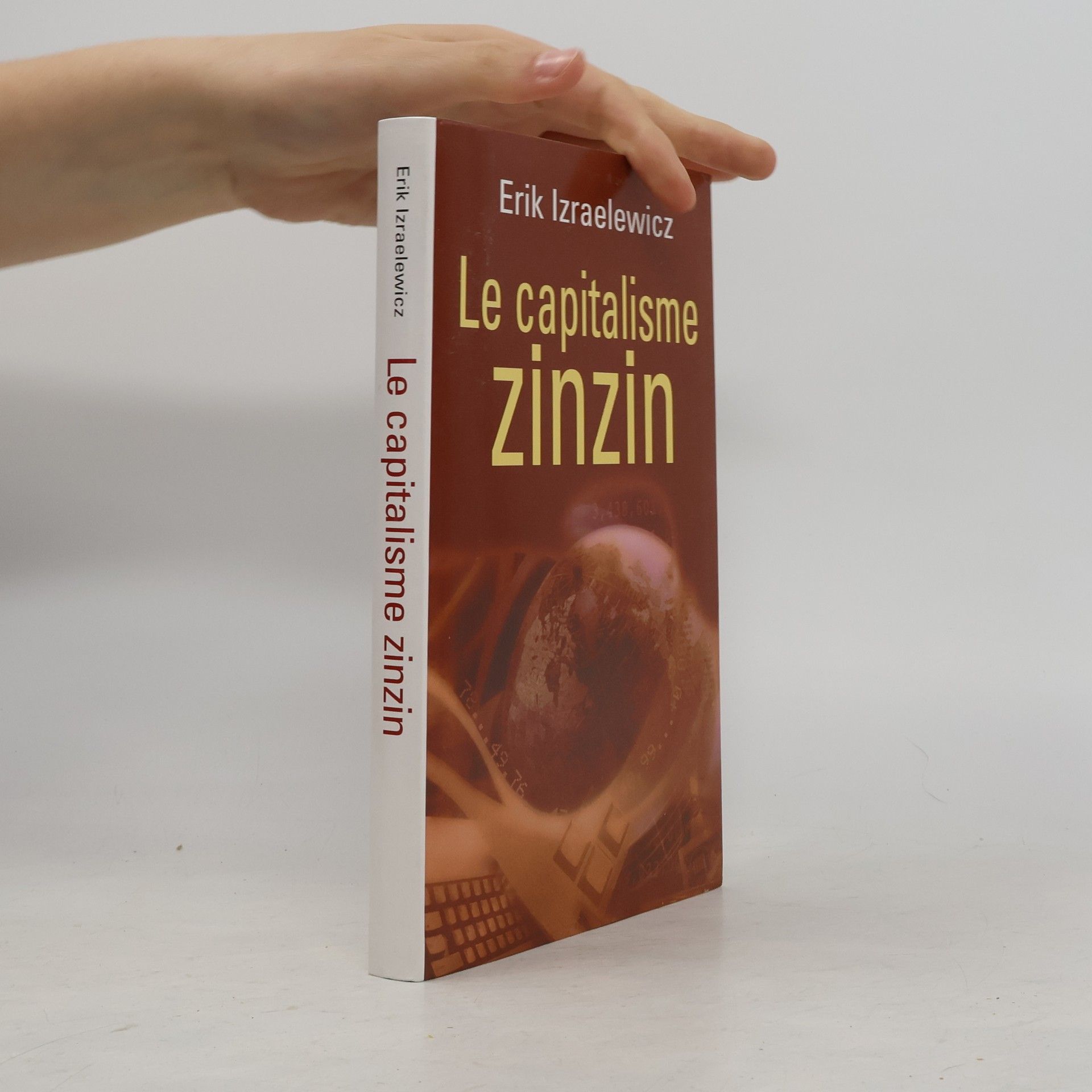 Erik Izraëlewicz Le capitalisme zinzin