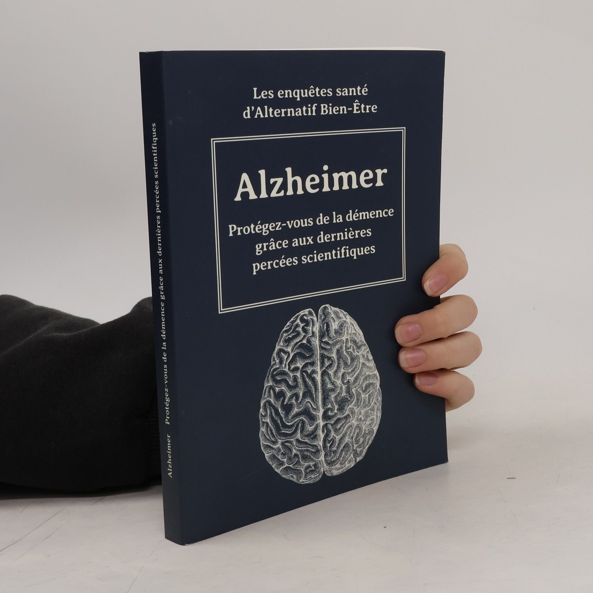 Les enquêtes santé d'Alternatif Bien-Être: Alzheimer