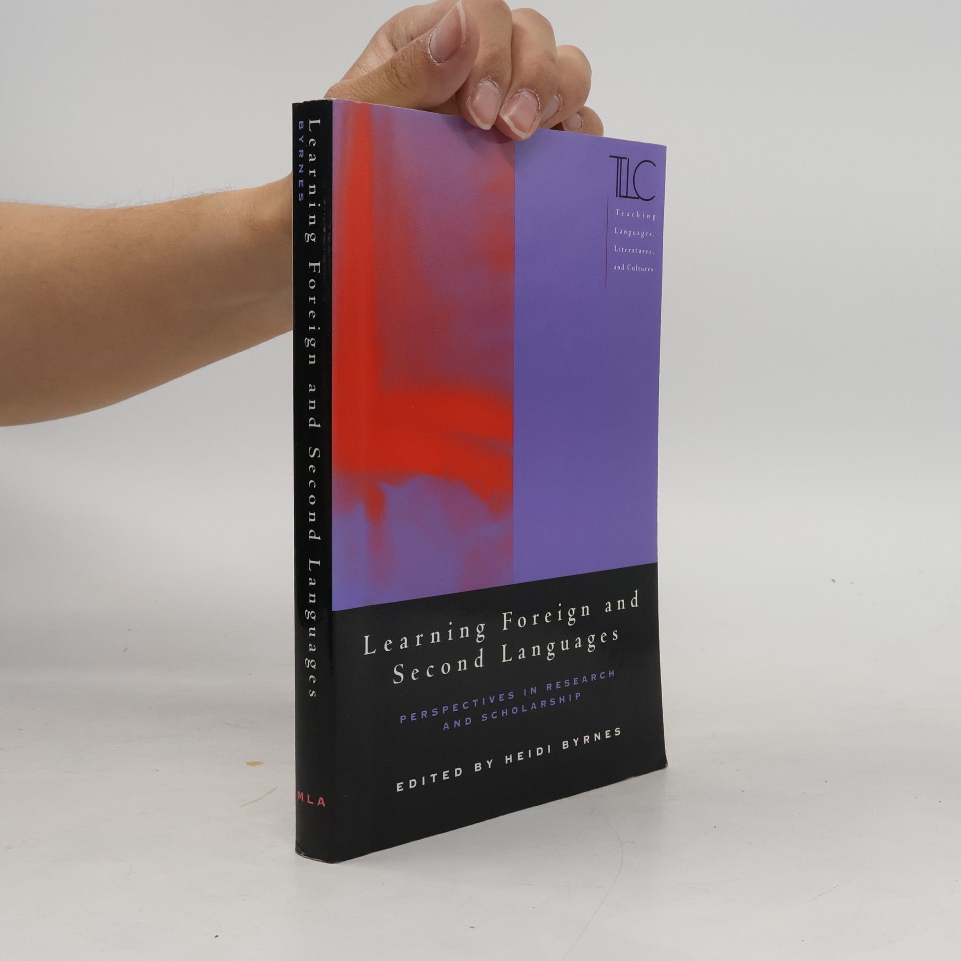 Heidi Byrnes Teaching Languages, Literatures, and Cultures: Learning Foreign and Second Languages
