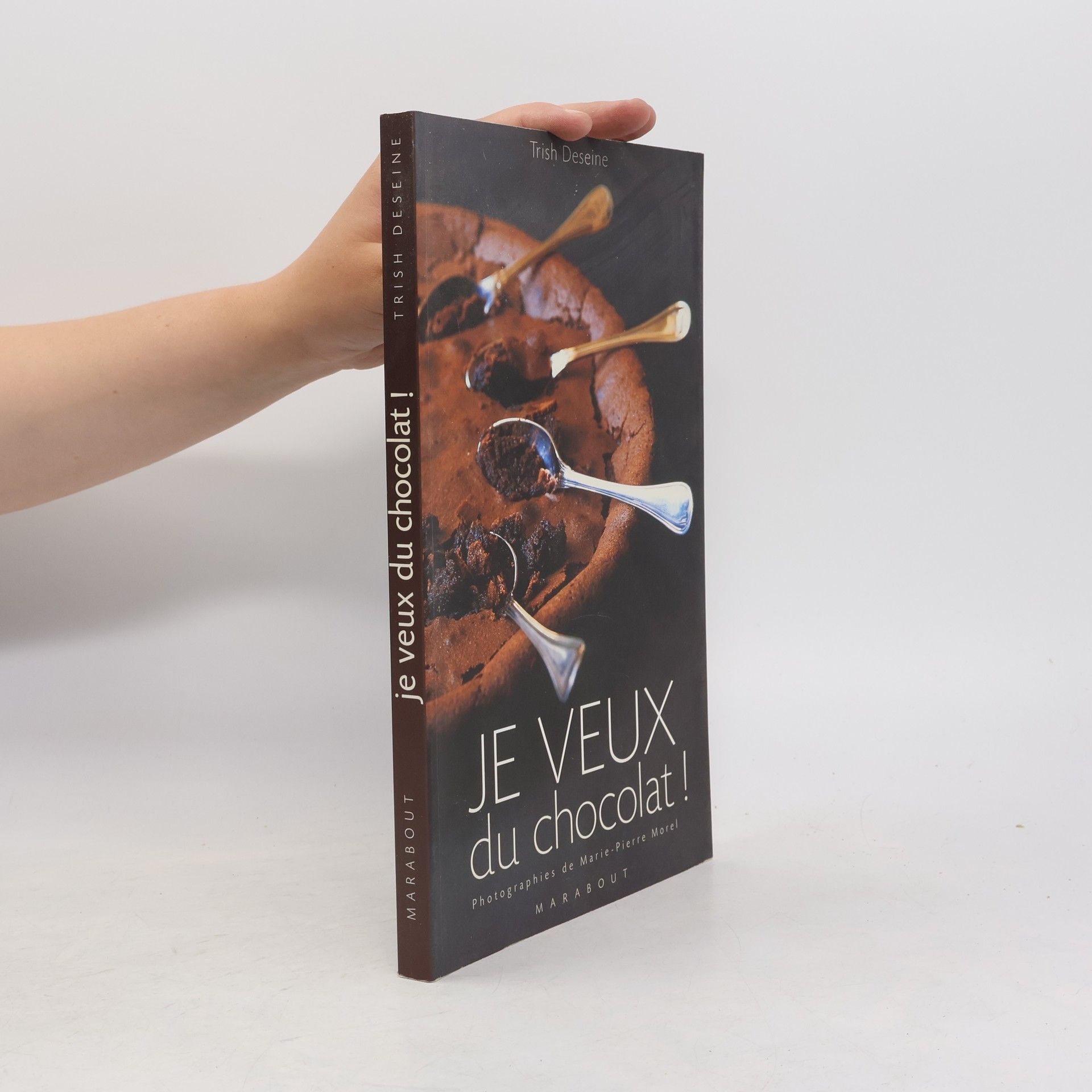 Trish Deseine Je veux du chocolat !