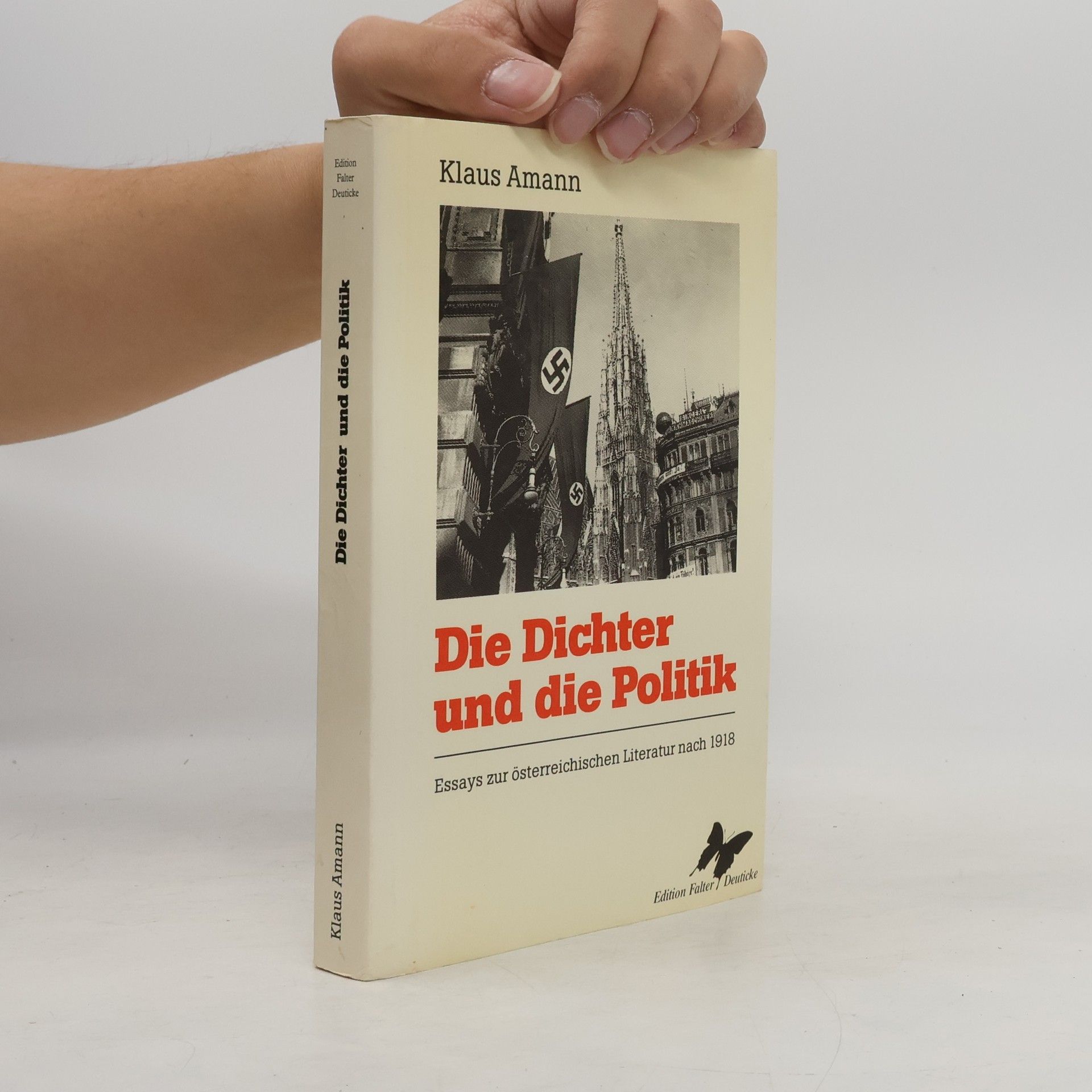 Klaus Amann Die Dichter und die Politik