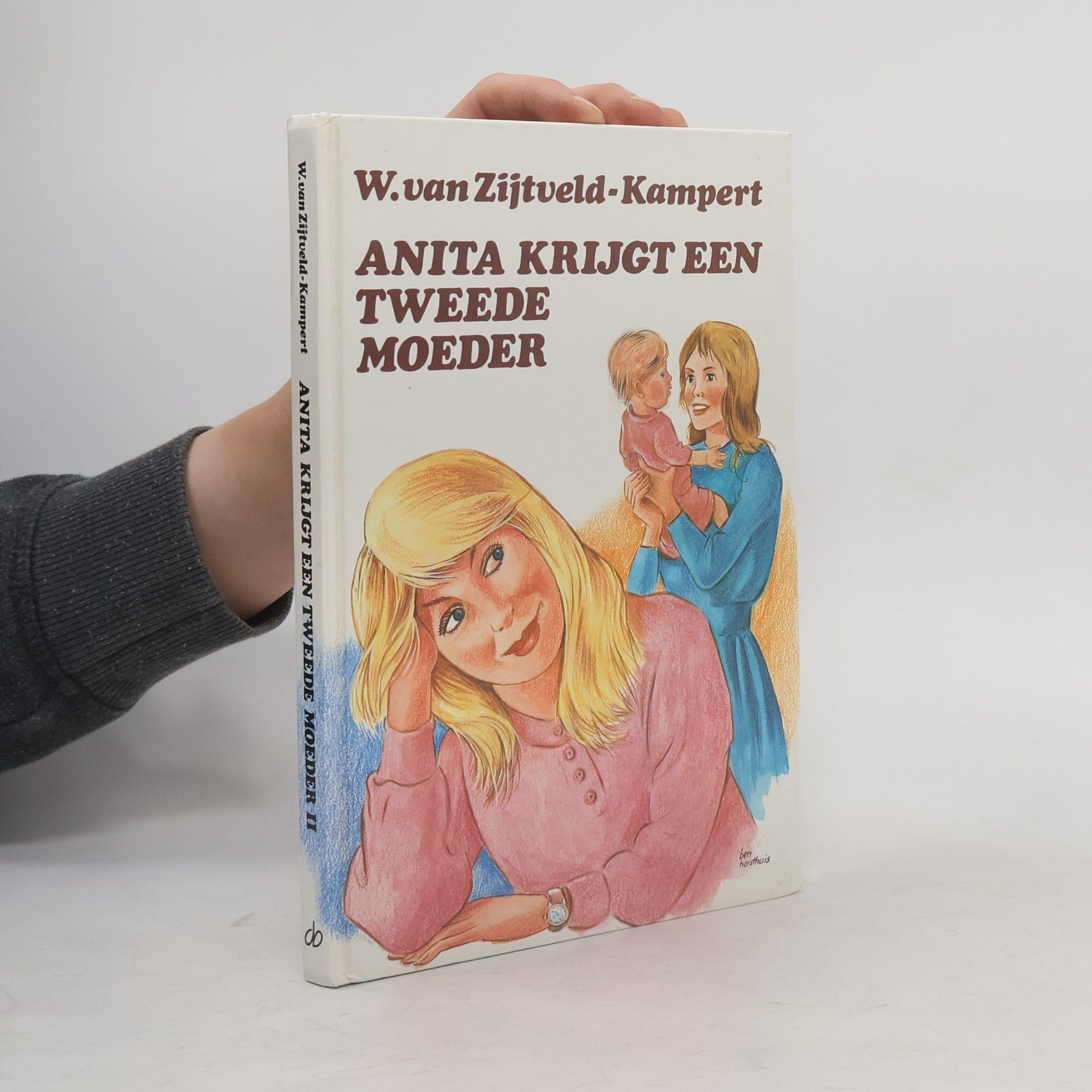 Ben Horsthuis Anita krijgt een tweede moeder