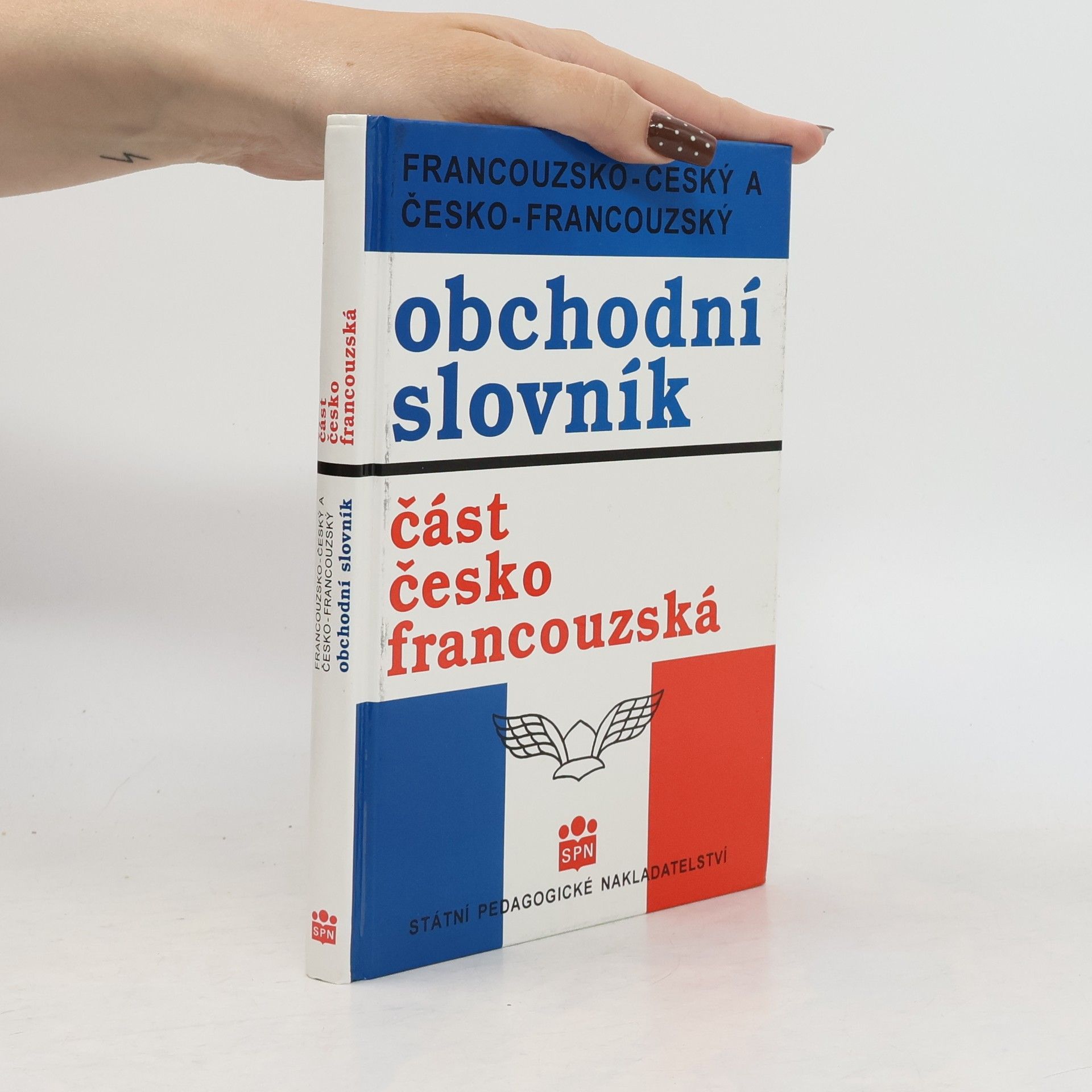 Ota Dubský Francouzsko-český a česko-francouzský obchodní slovník. Část česko-francouzská
