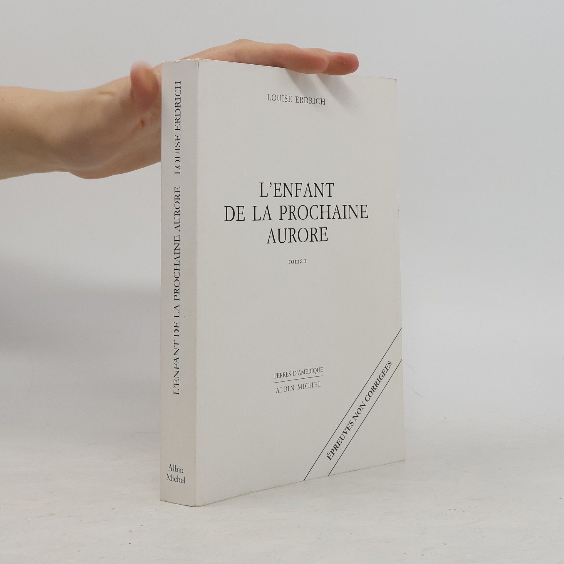 Louise Erdrich L'Enfant de la prochaine aurore