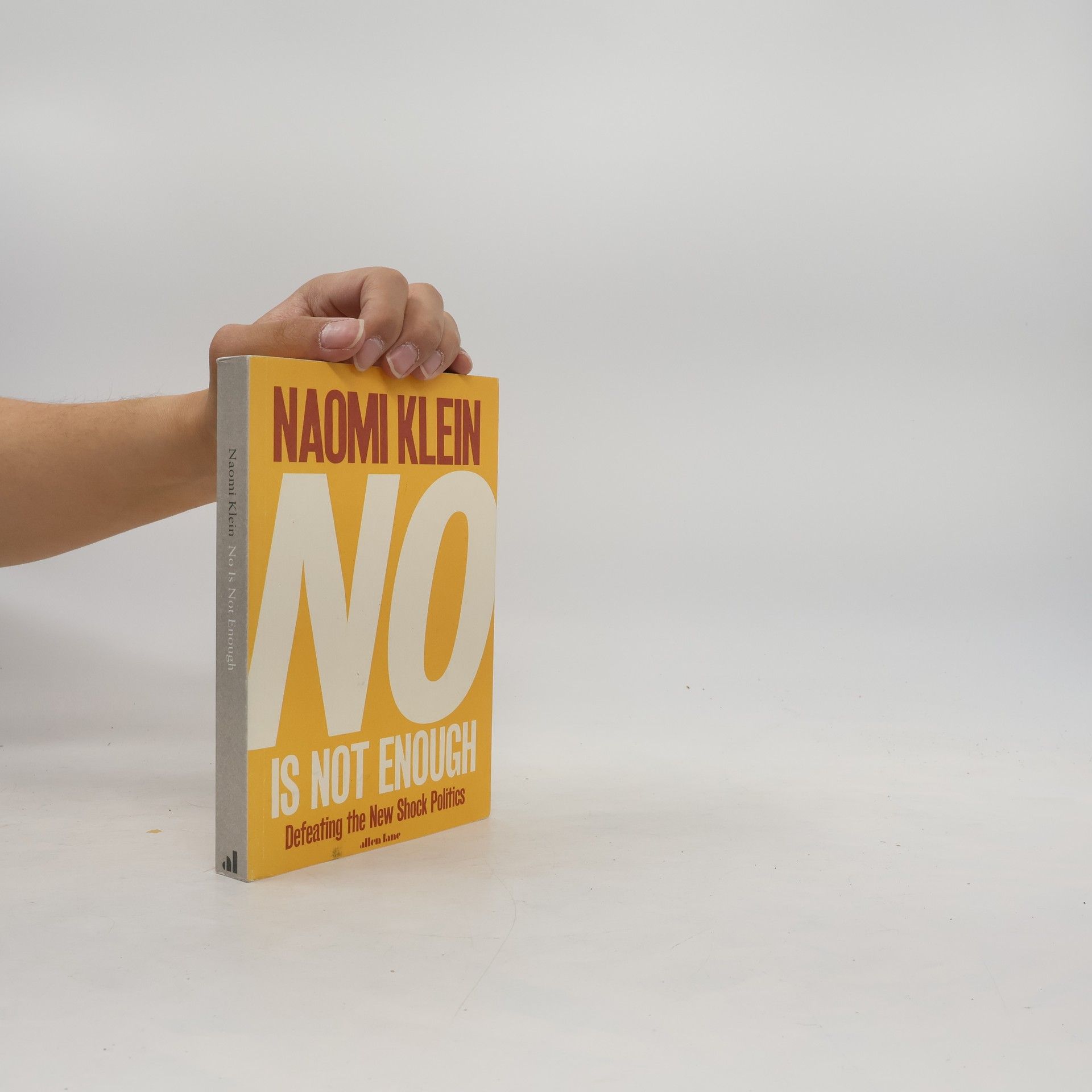 Naomi Klein No Is Not Enough