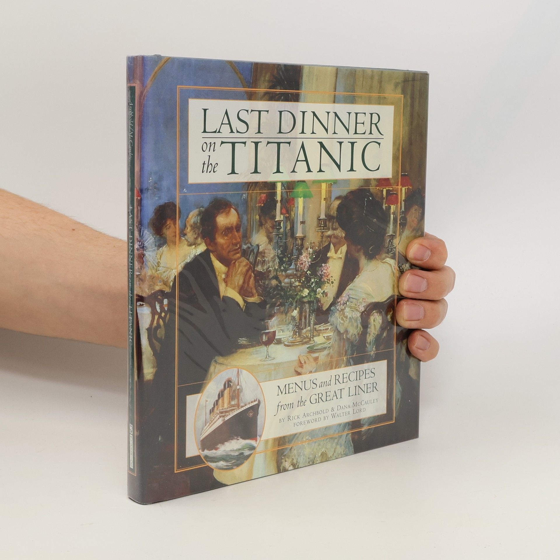 Rick Archbold Last Dinner on the Titanic