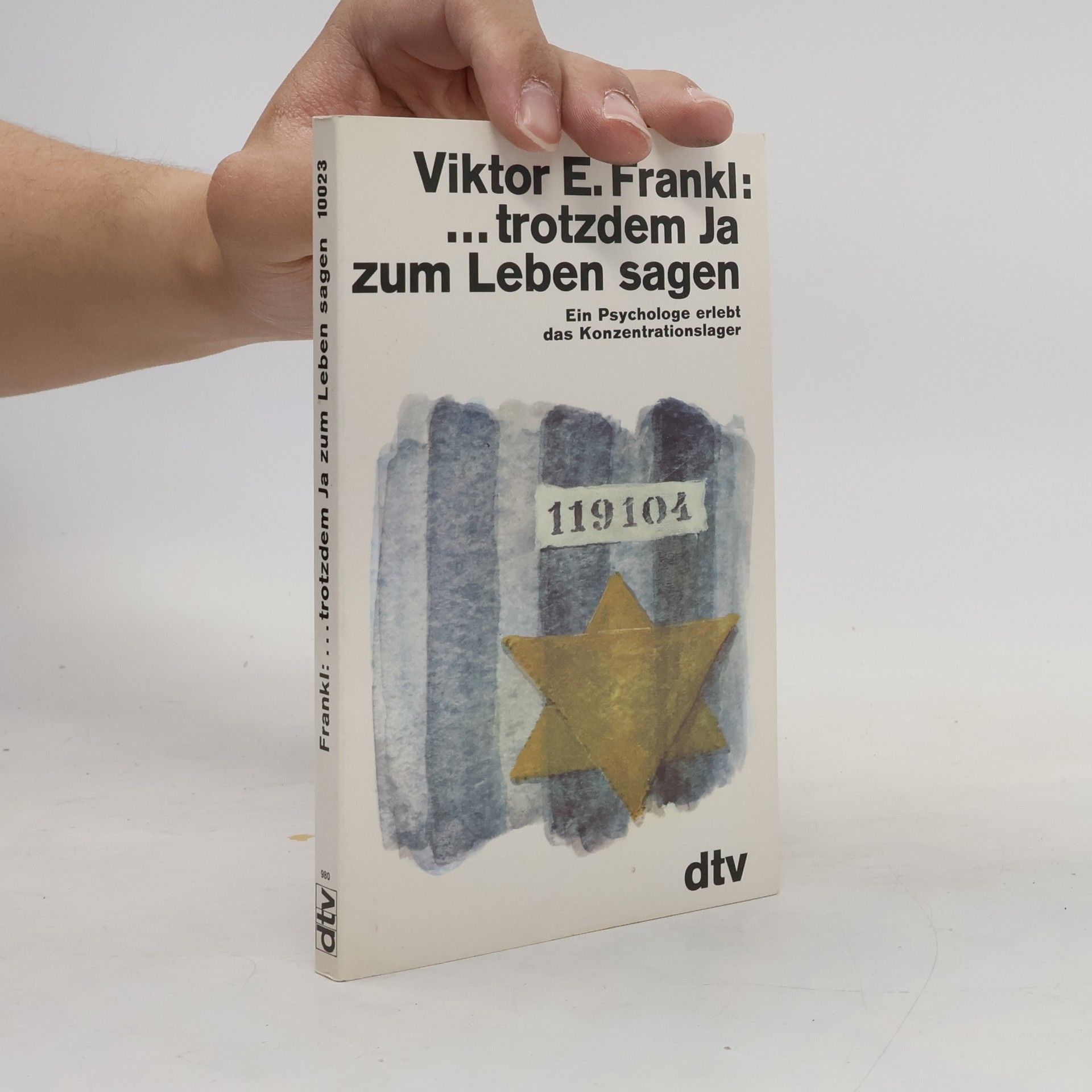 Viktor Frankl ... Trotzdem Ja zum Leben sagen