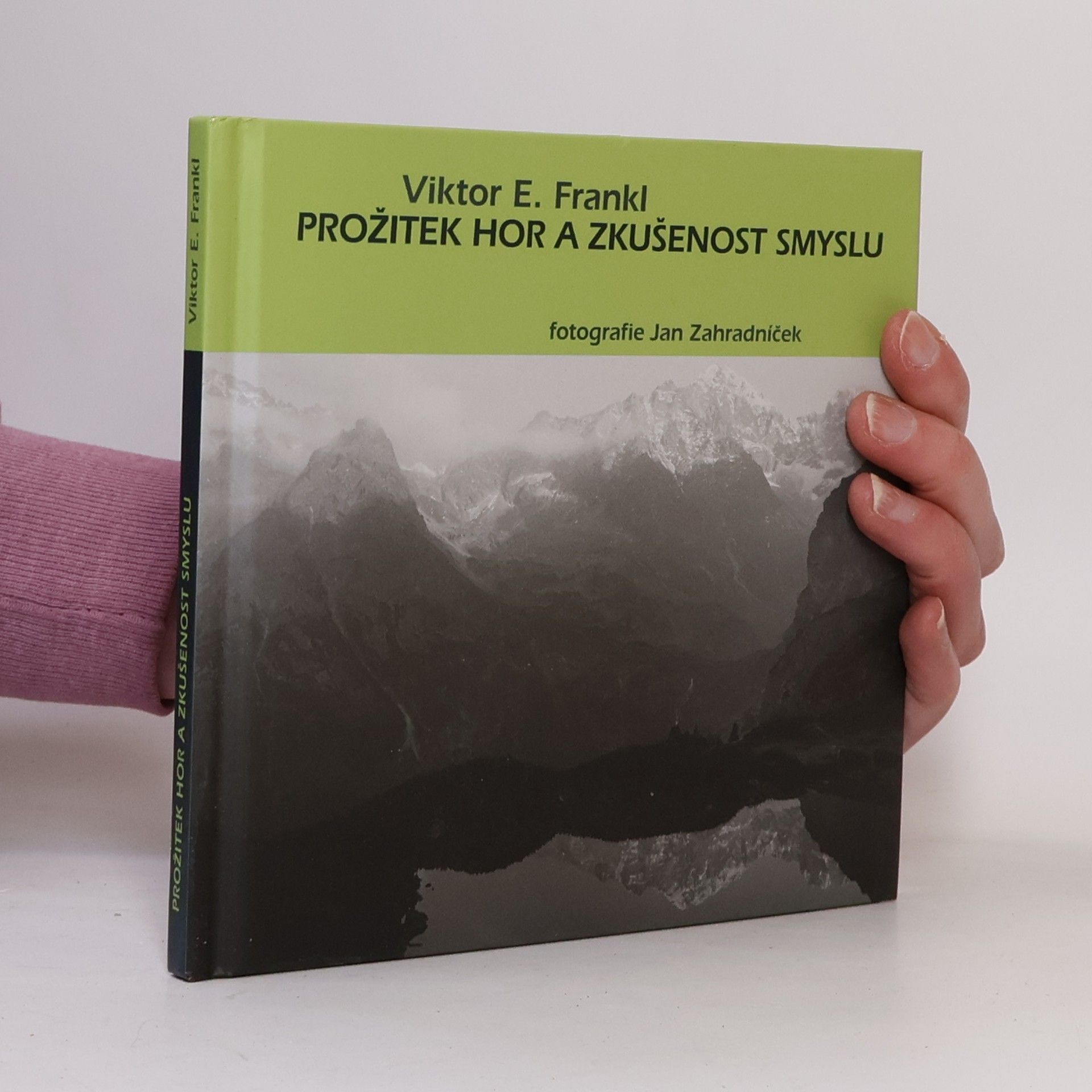 Viktor Frankl Prožitek hor a zkušenost smyslu