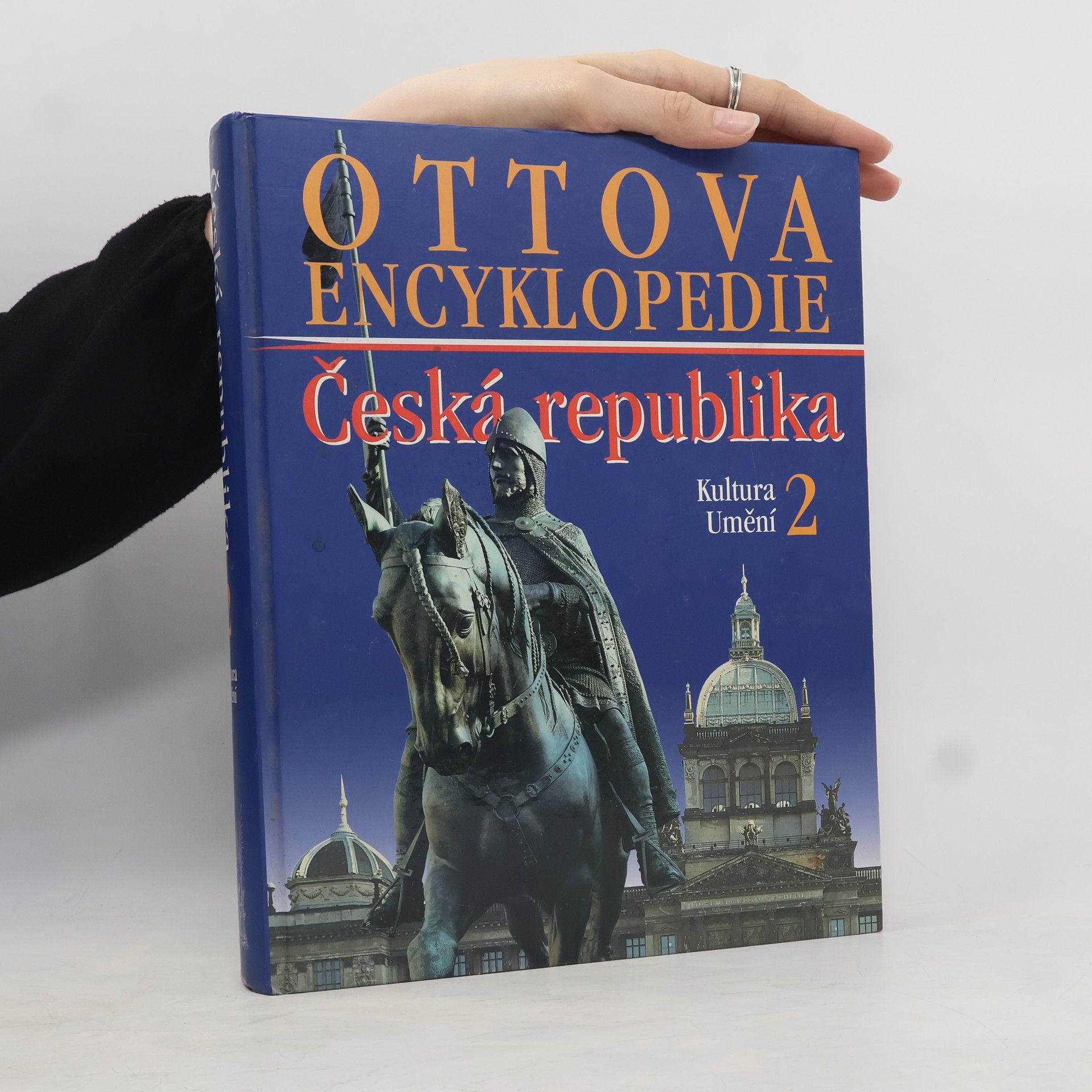Collectif d'auteurs Ottova encyklopedie: Česká republika 2. Kultura a umění
