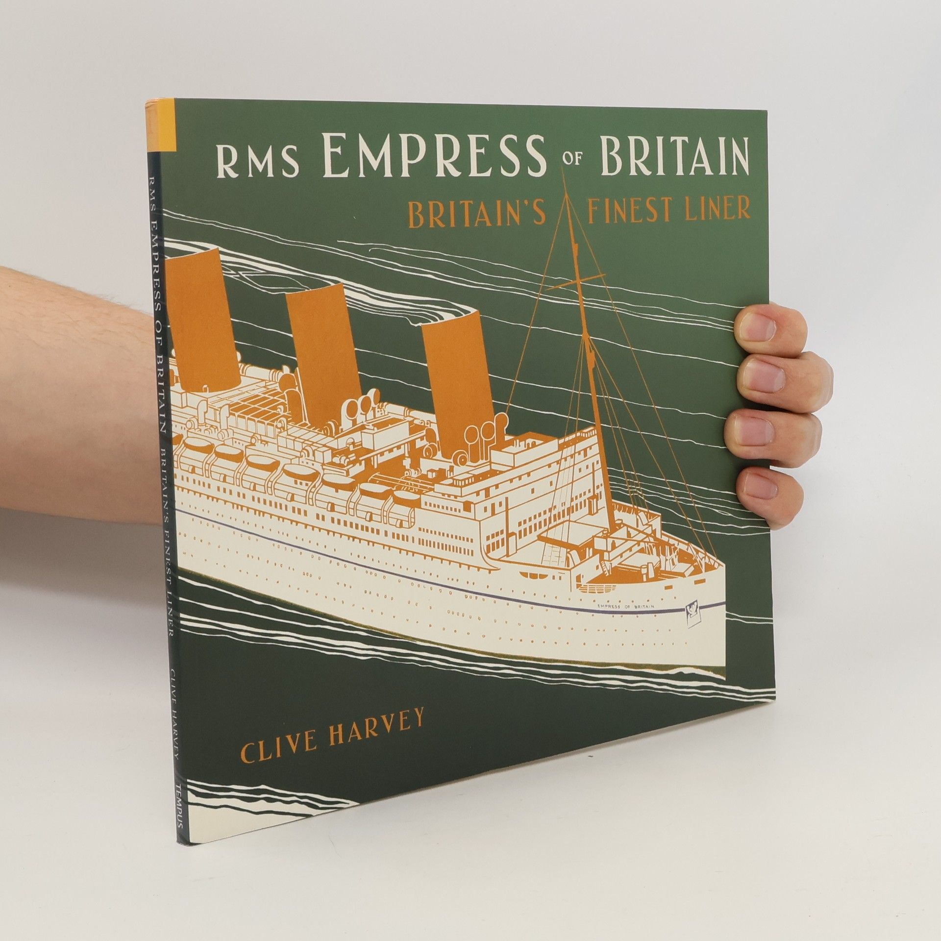 Clive Harvey Revealing History: RMS Empress of Britain
