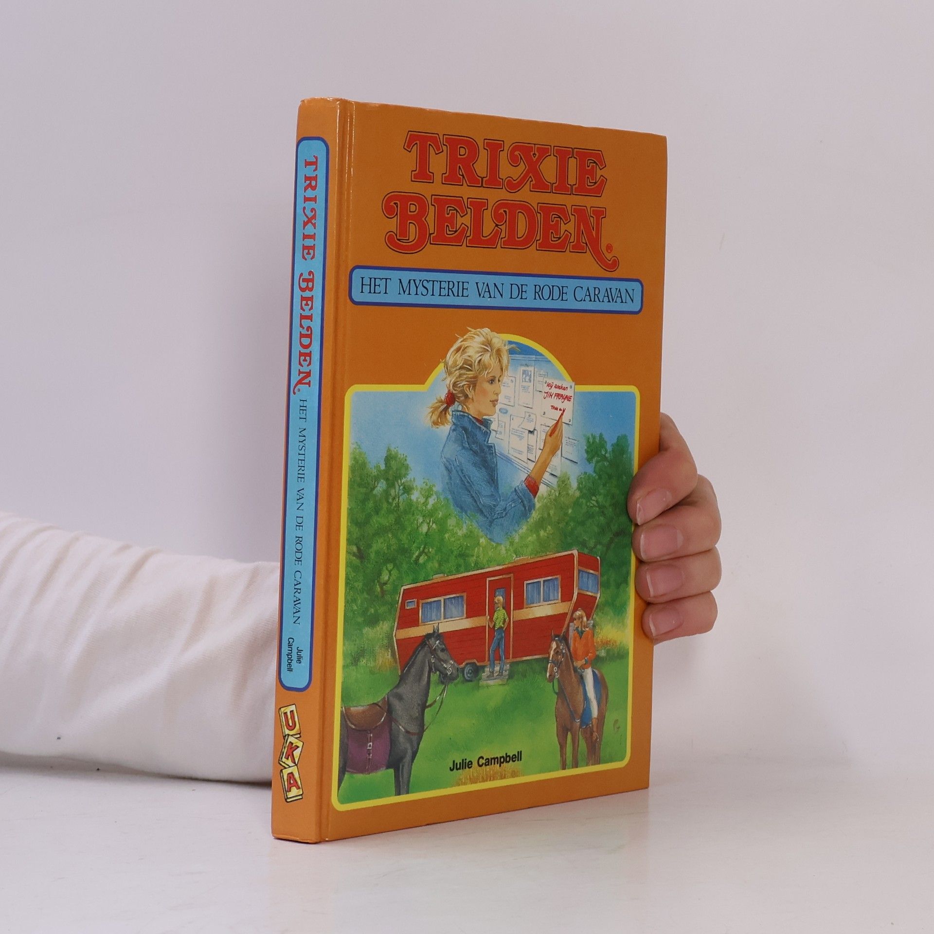 Julie Campbell Trixie Belden. Het mysterie van de rode caravan