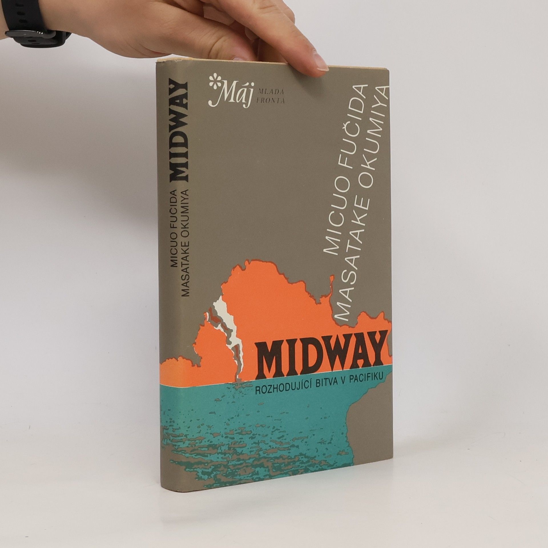 Micuo Fučida Midway: osudová bitva japonského válečného loďstva