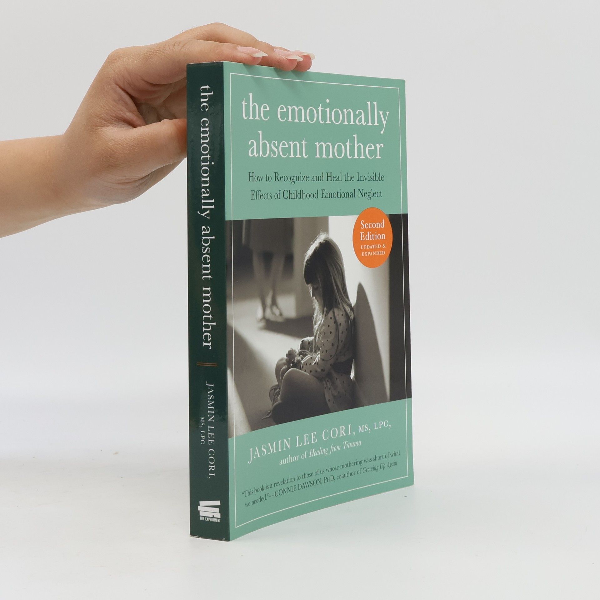 Jasmin Lee Cori The Emotionally Absent Mother, Updated and Expanded Second Edition