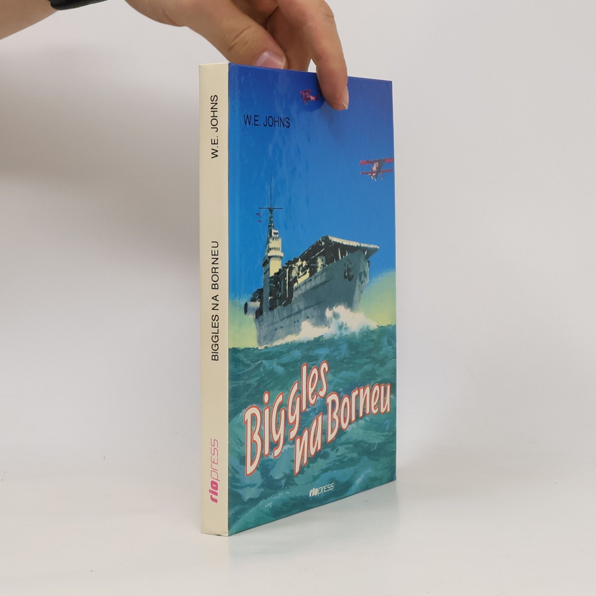 W. E. Johns Biggles na Borneu : příběh Bigglesovy peruti za druhé světové války