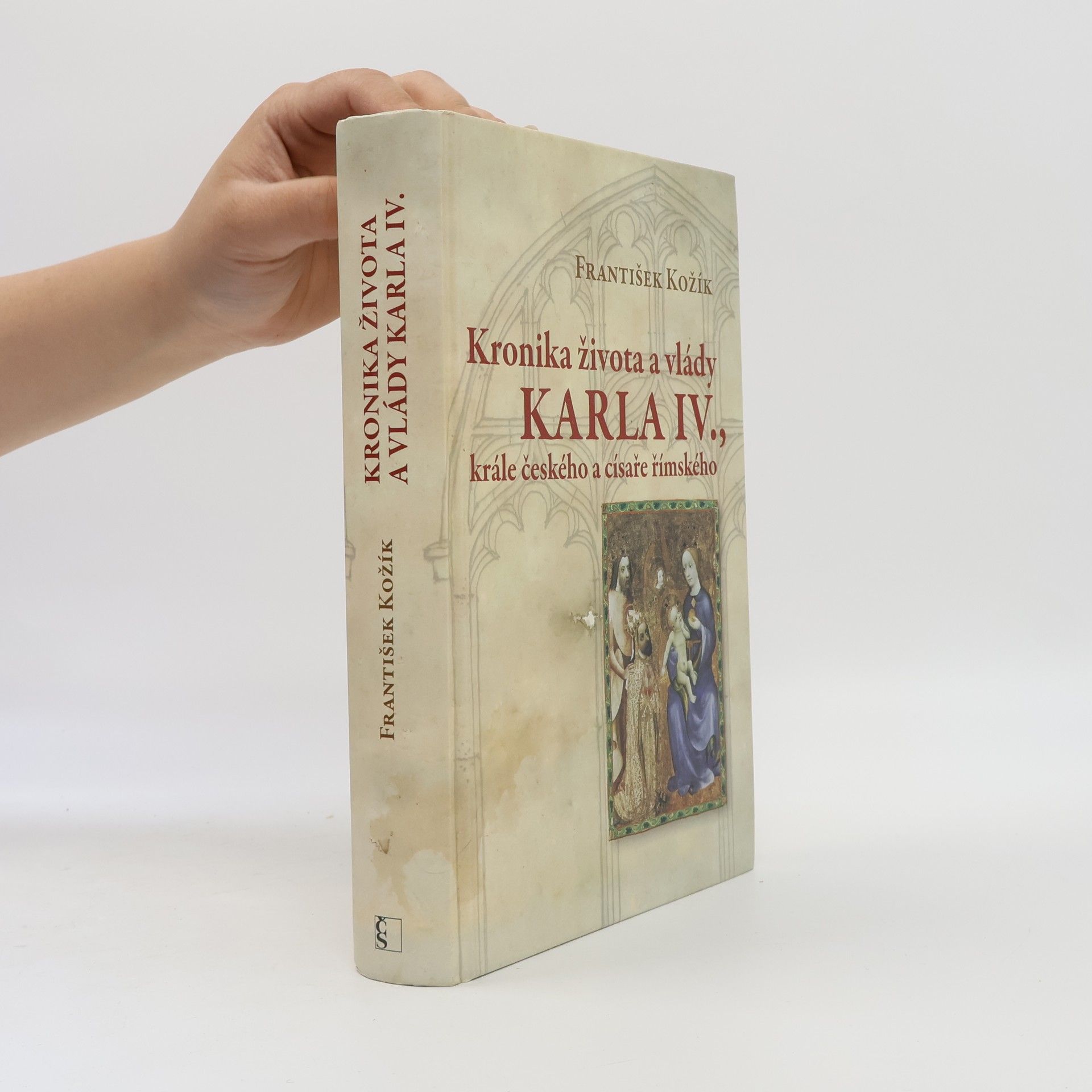František Kožík Kronika života a vlády Karla IV., krále českého a císaře římského