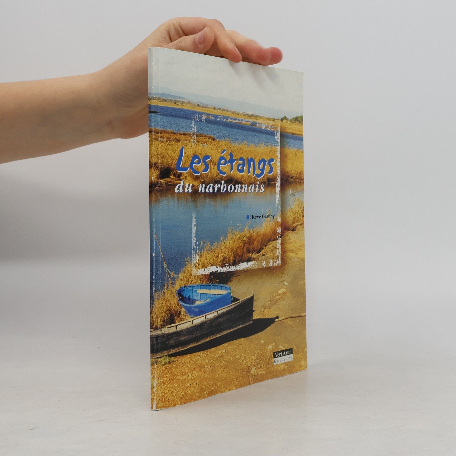 Hervé Grauby Les étangs du narbonnais