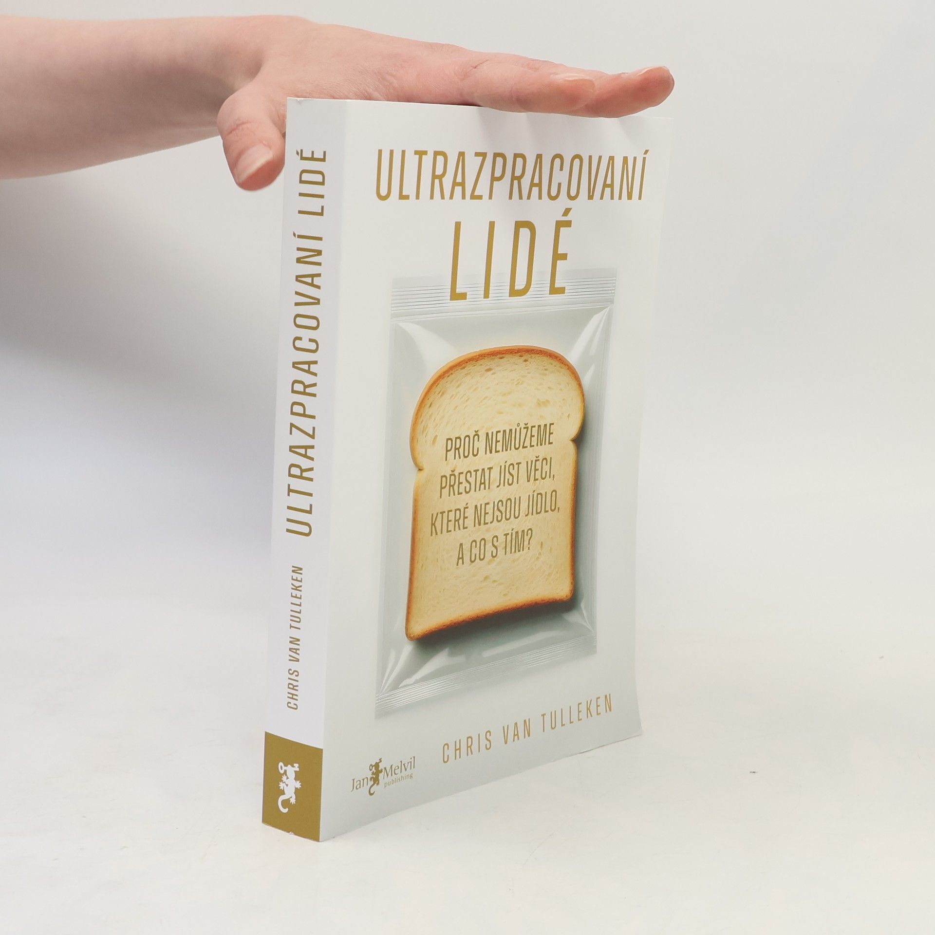 Chris van Tulleken Ultrazpracovaní lidé