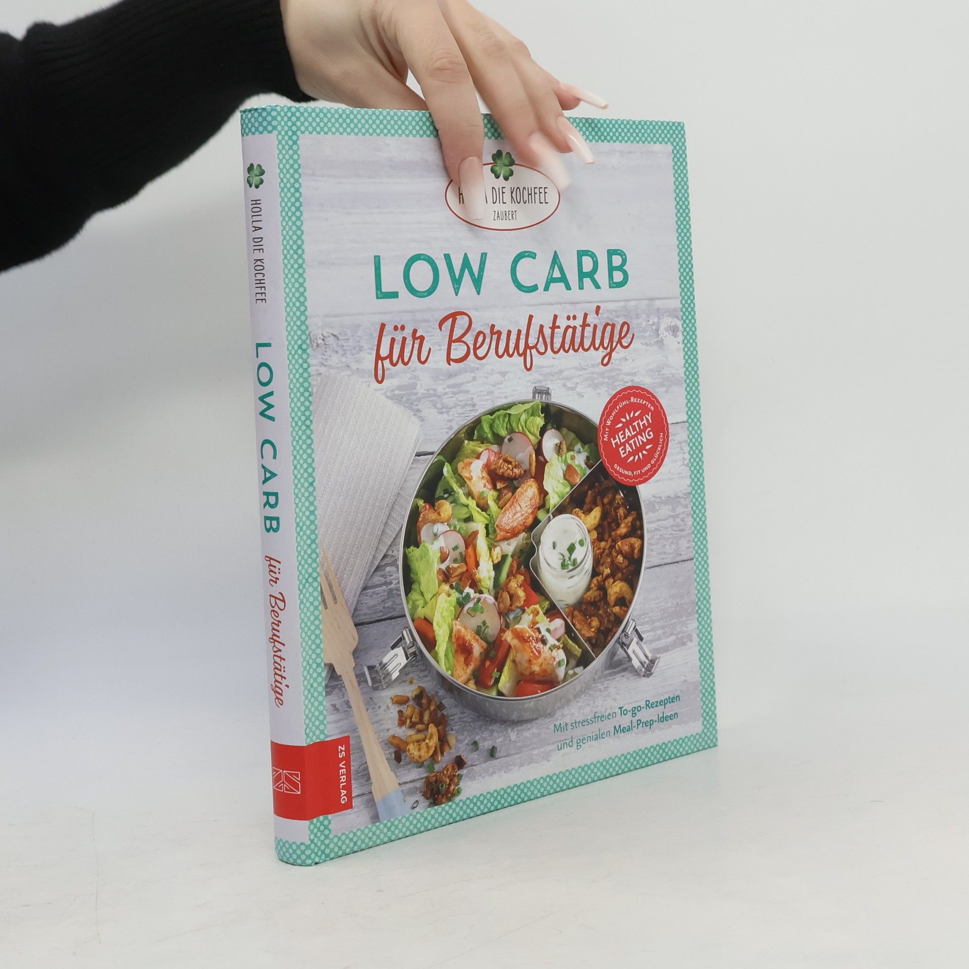 Petra Hola-Schneider Low Carb für Berufstätige