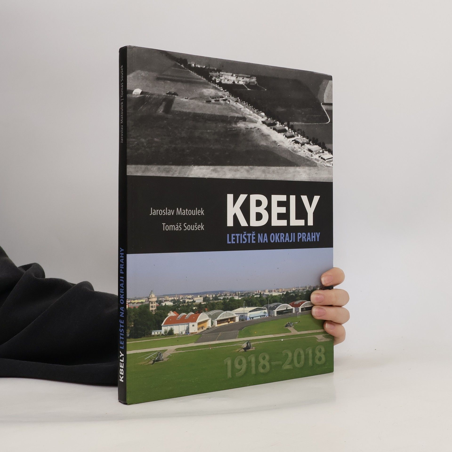 Tomáš Soušek Kbely. Letiště na okraji Prahy