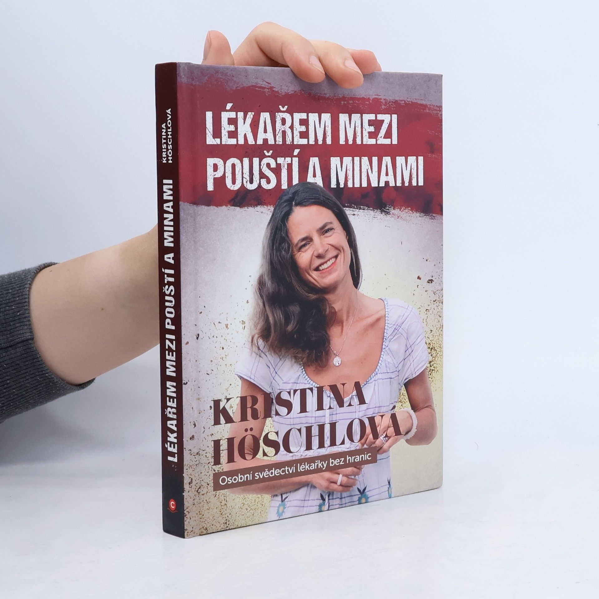 Kristina Höschlová Lékařem mezi pouští a minami