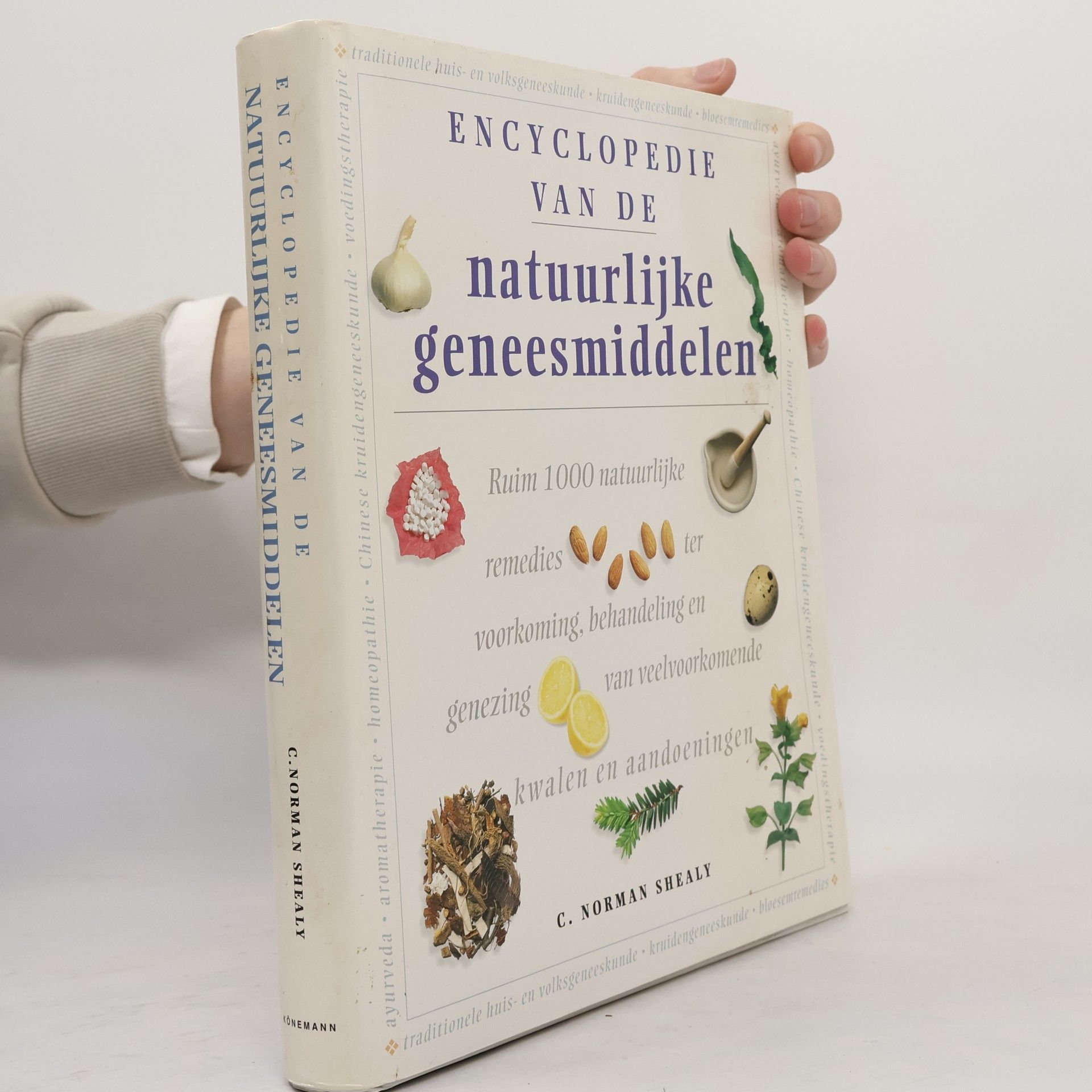 C. Norman Shealy Encyclopedie van de natuurlijke geneesmiddelen