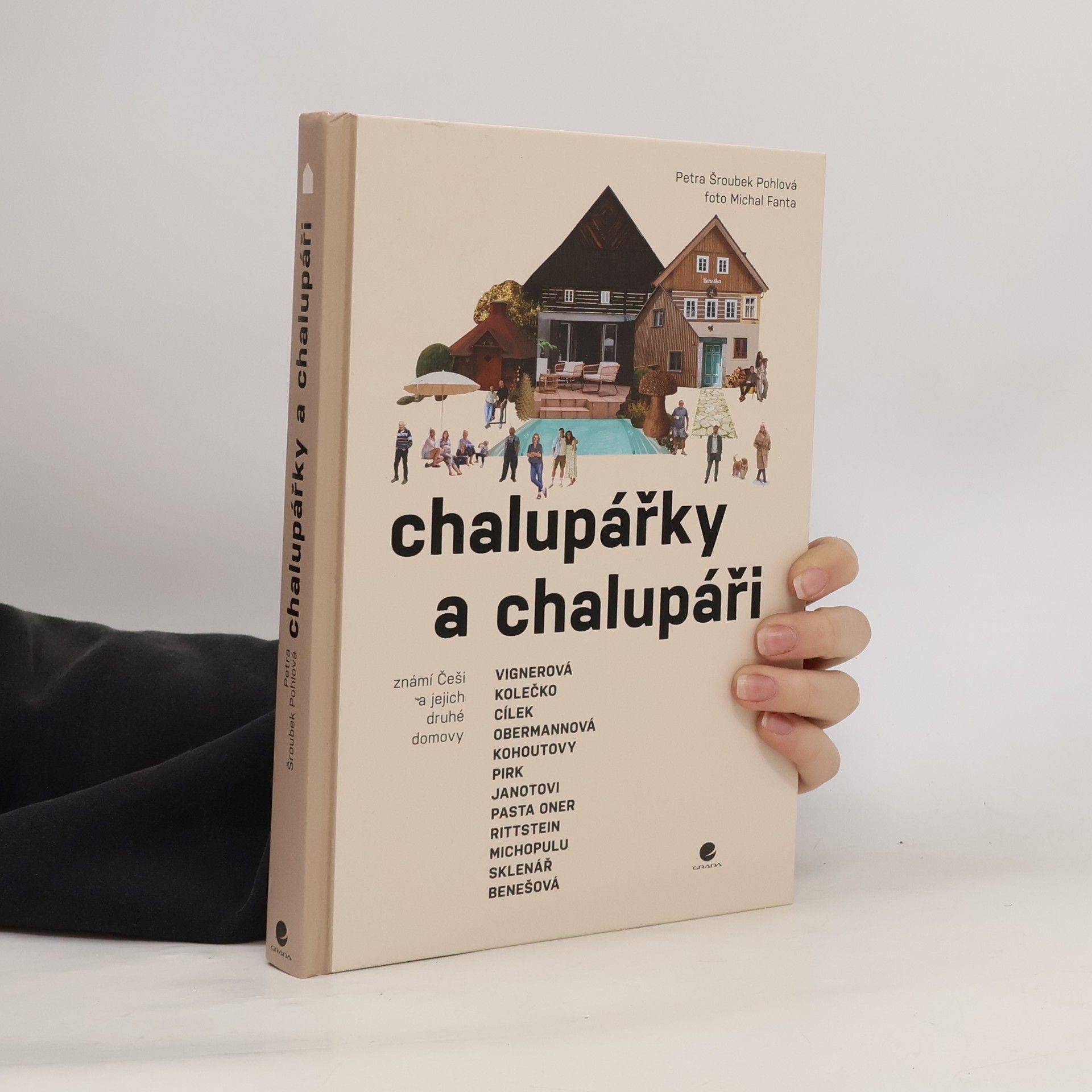 Petra Šroubek Pohlová Chalupářky a chalupáři
