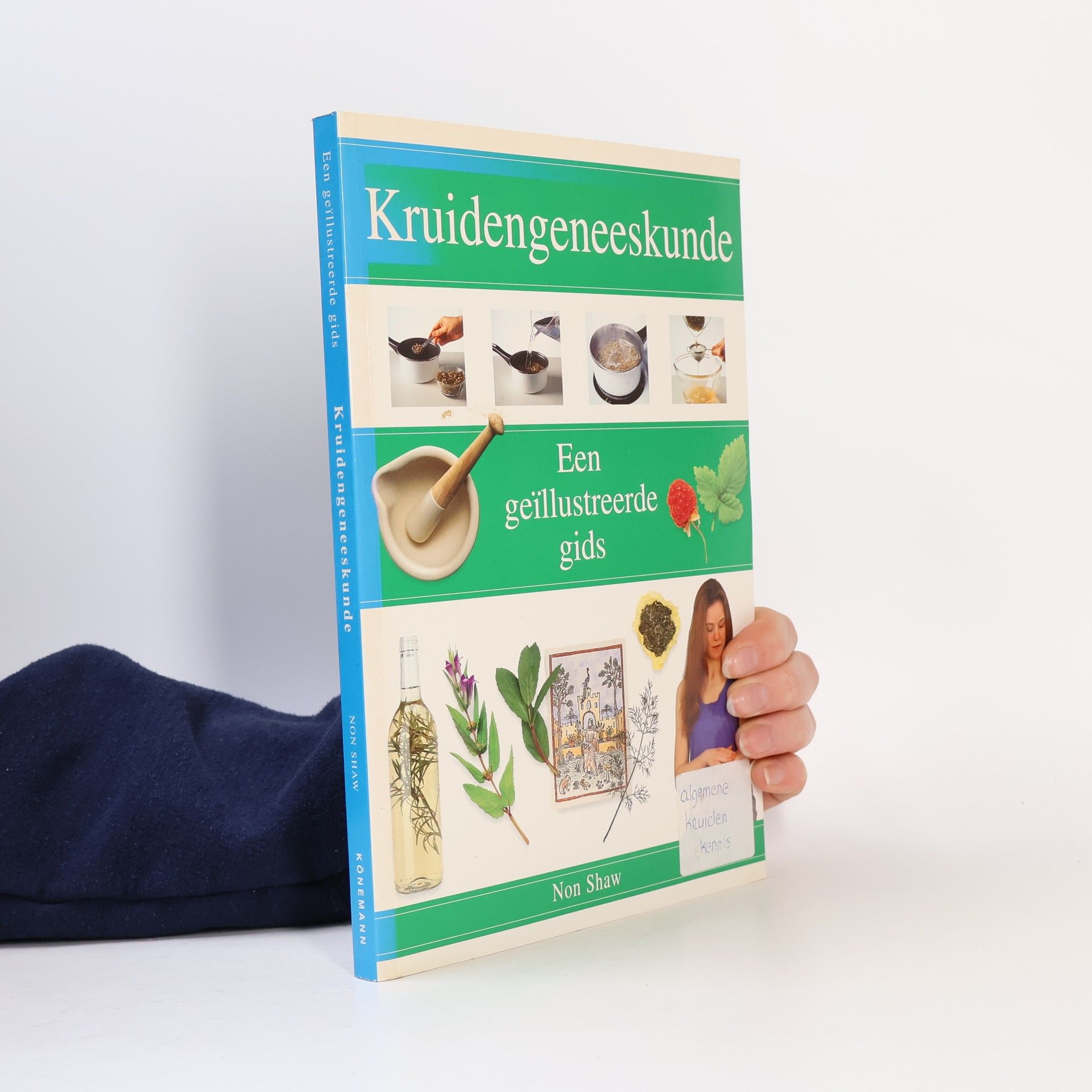 Non Shaw Kruidengeneeskunde Een geïllustreerde gids