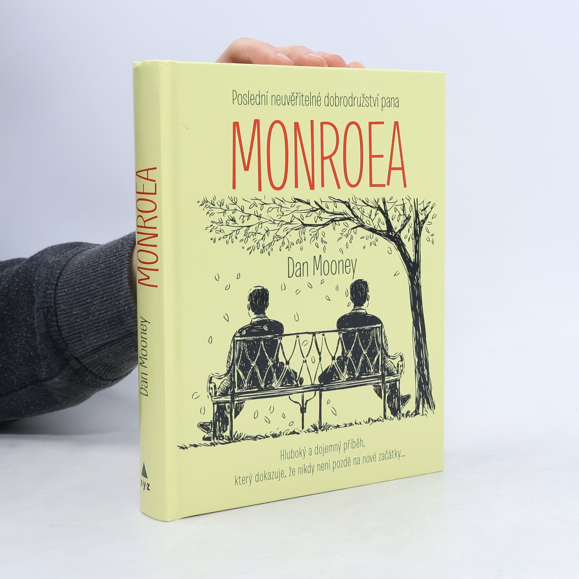 Dan Mooney Poslední neuvěřitelné dobrodružství pana Monroea