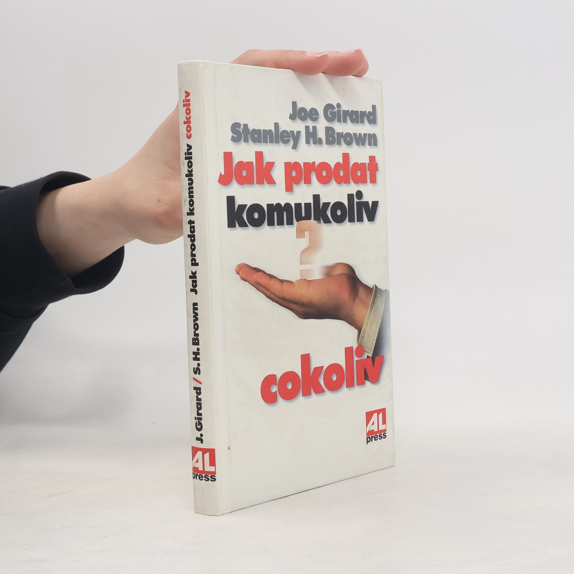 Stanley H. Brown Jak prodat komukoliv cokoliv