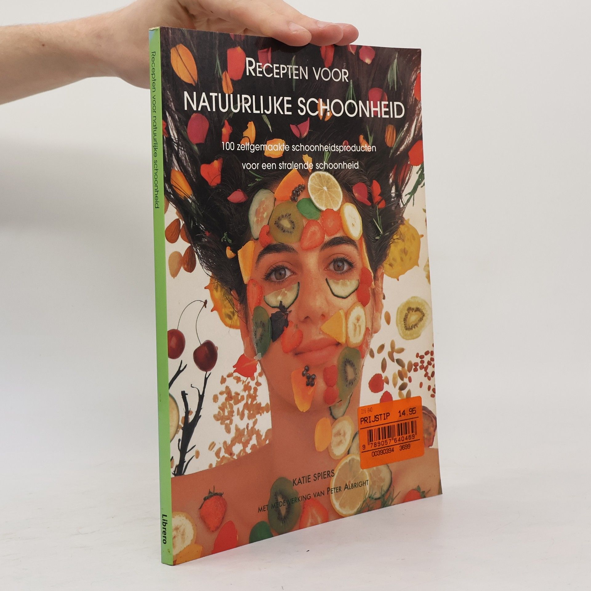 K. Spiers Recepten voor Natuurlijke Schoonheid