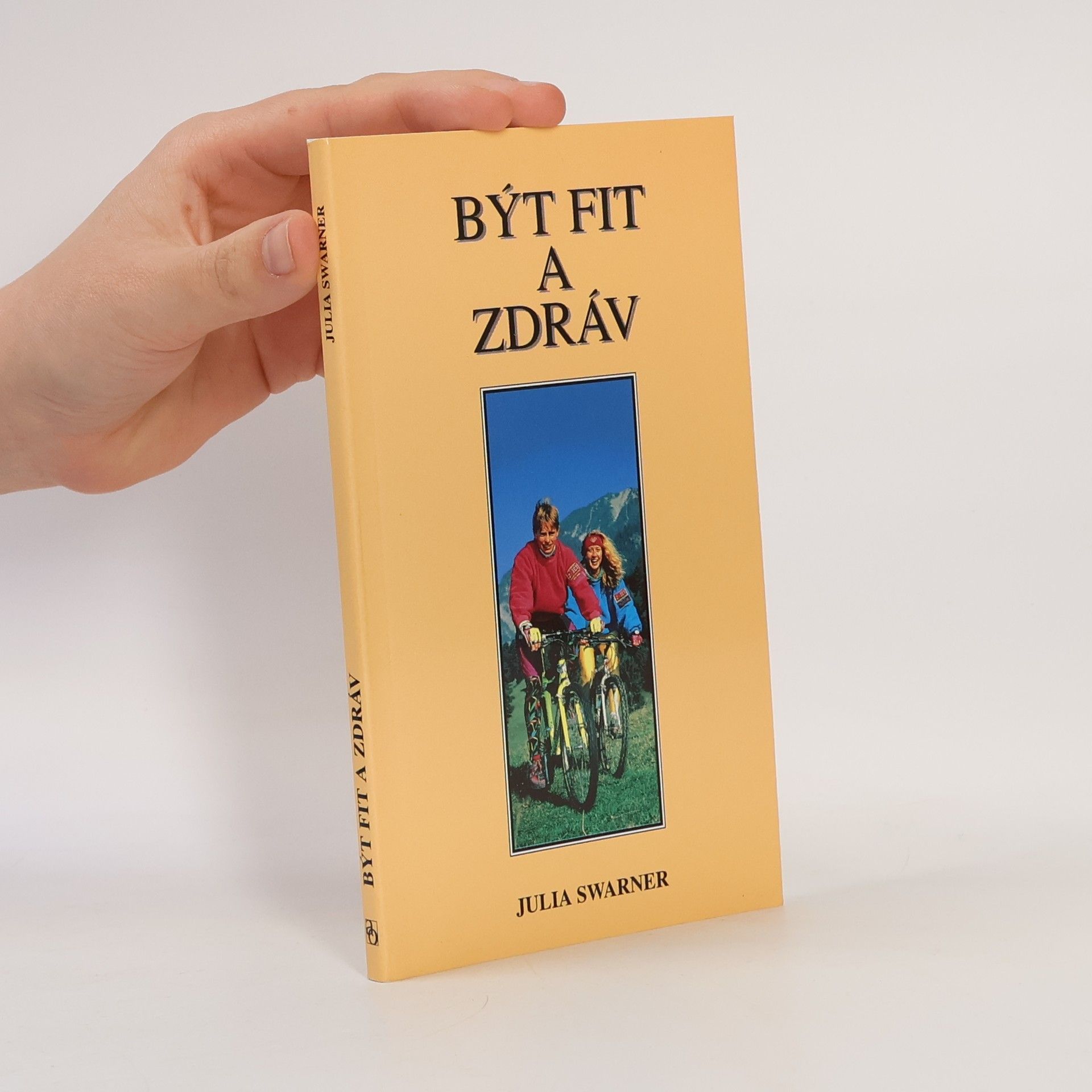 Julia Swarner Být fit a zdráv