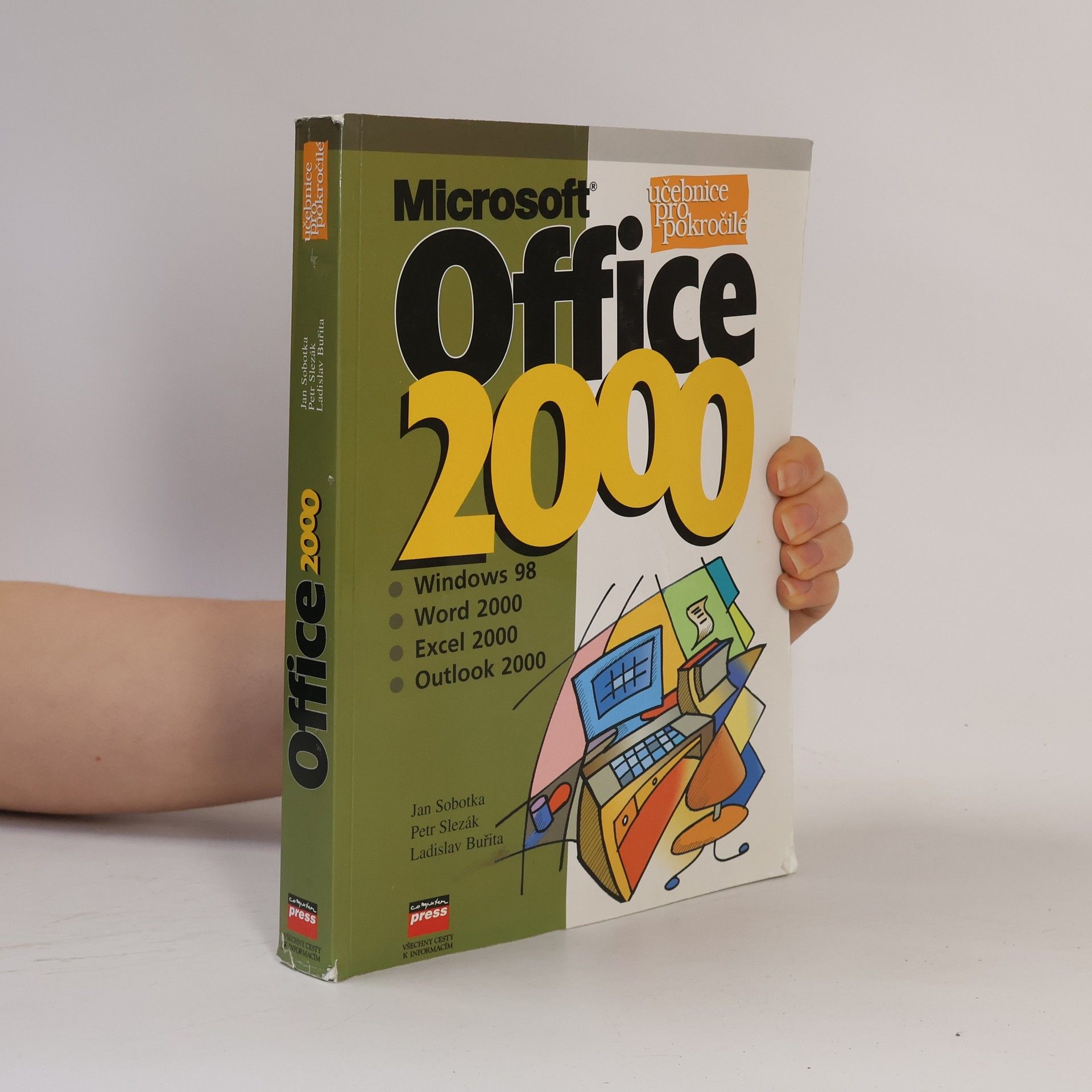 Ladislav Buřita Office 2000 : Windows 98, Word 2000, Excel 2000, Outlook 2000
