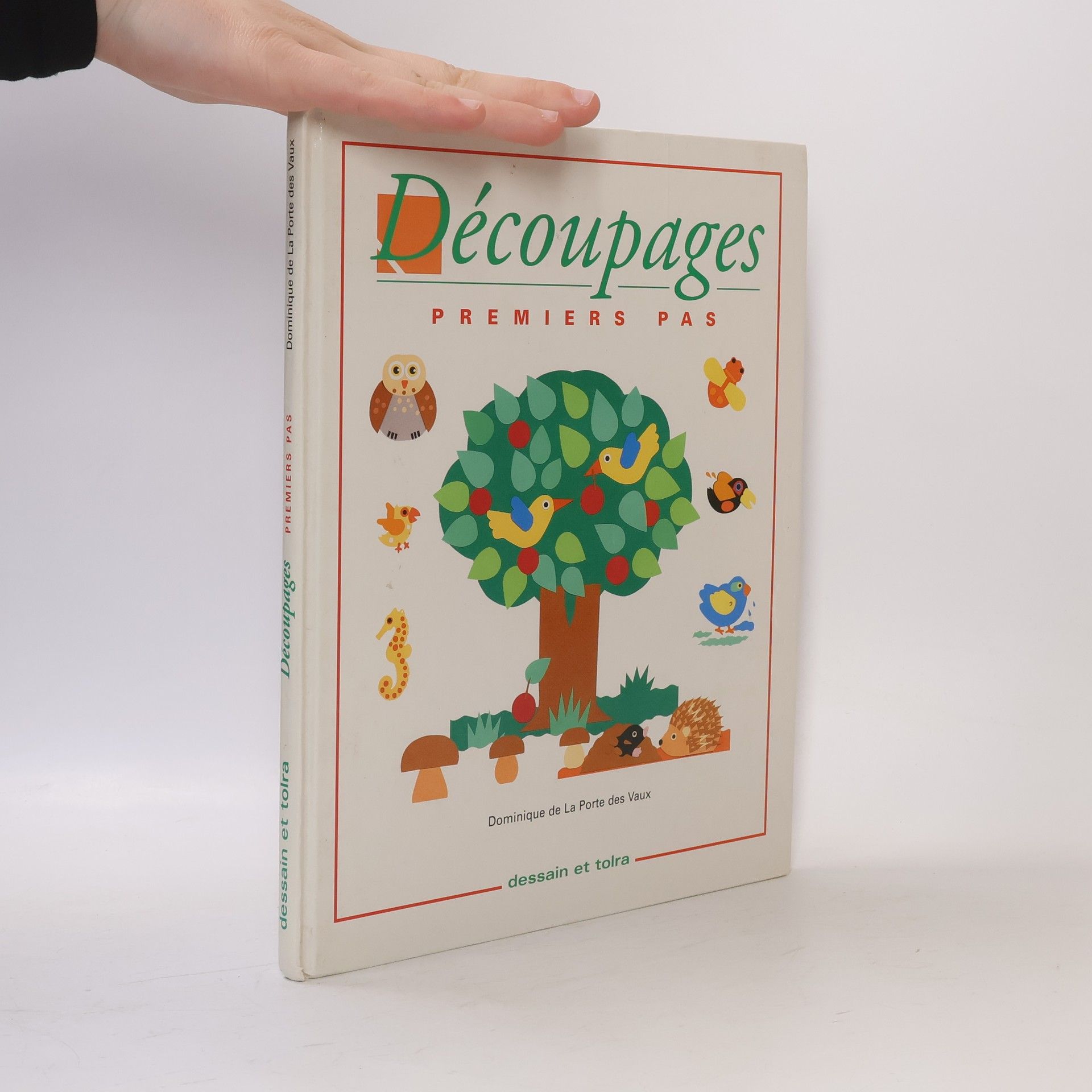 Dominique de La Porte des Vaux Découpages