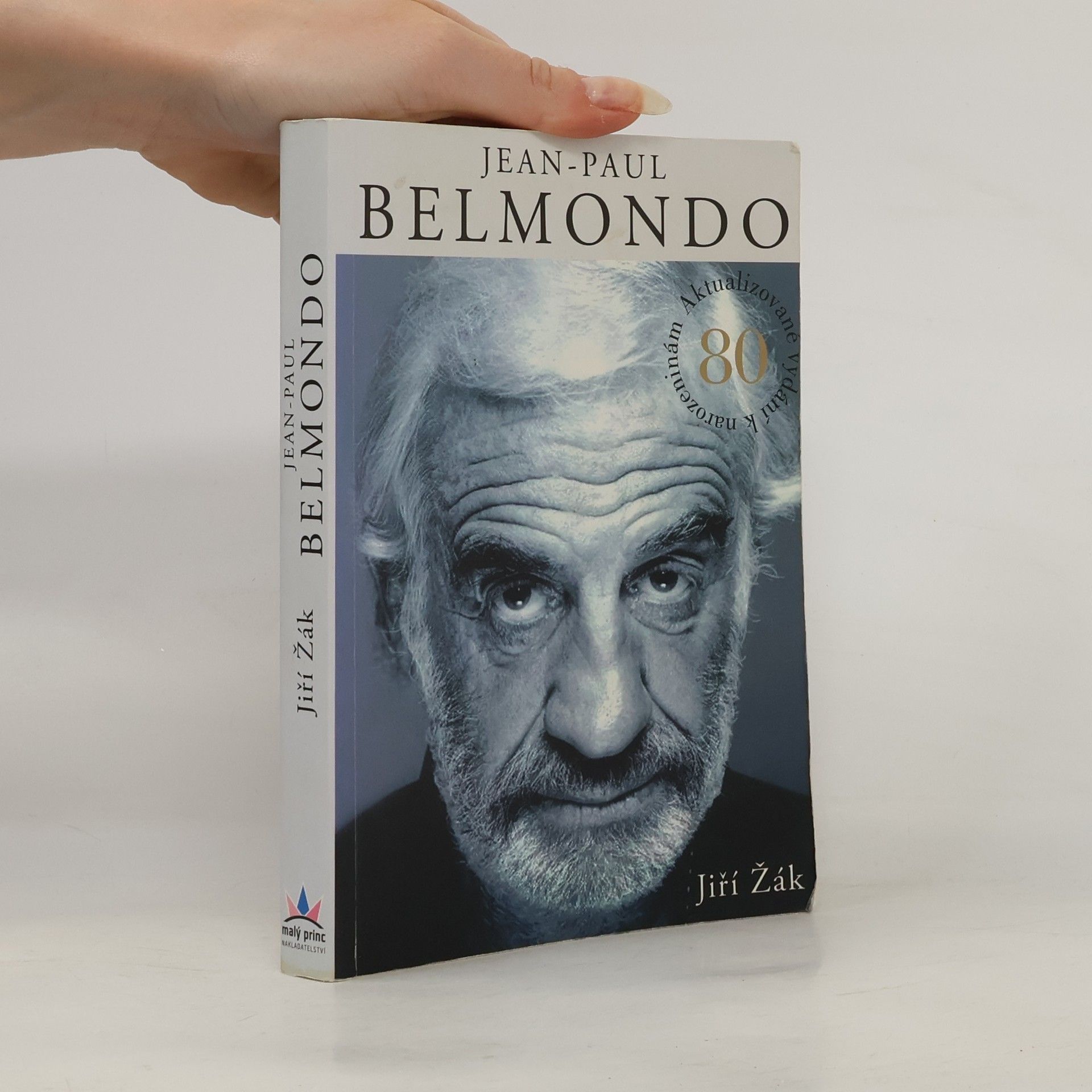Jiří Žák Jean-Paul Belmondo: Autorizované vydání k 80. narozeninám