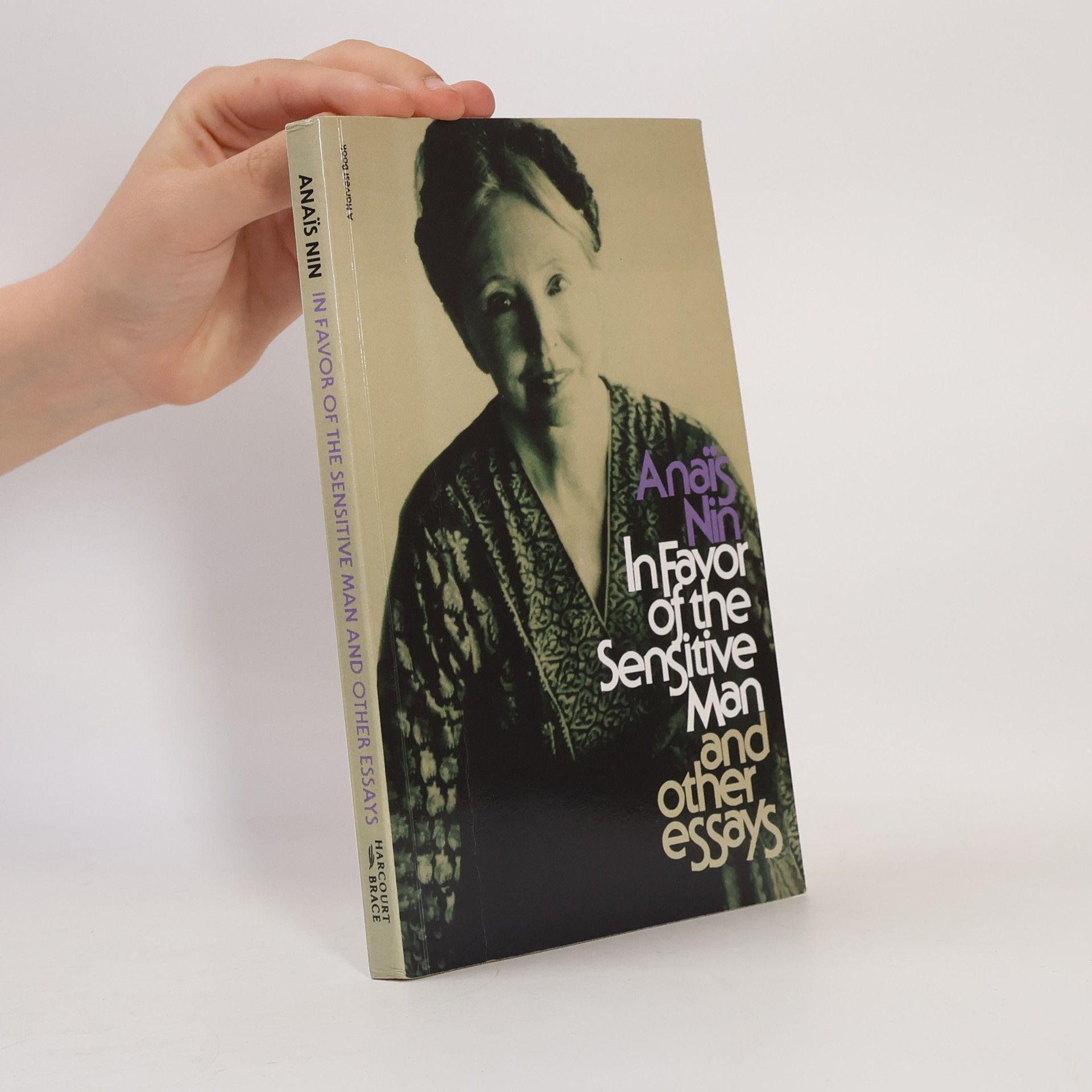Anaïs Nin In Favor of the Sensitive Man and Other Essays