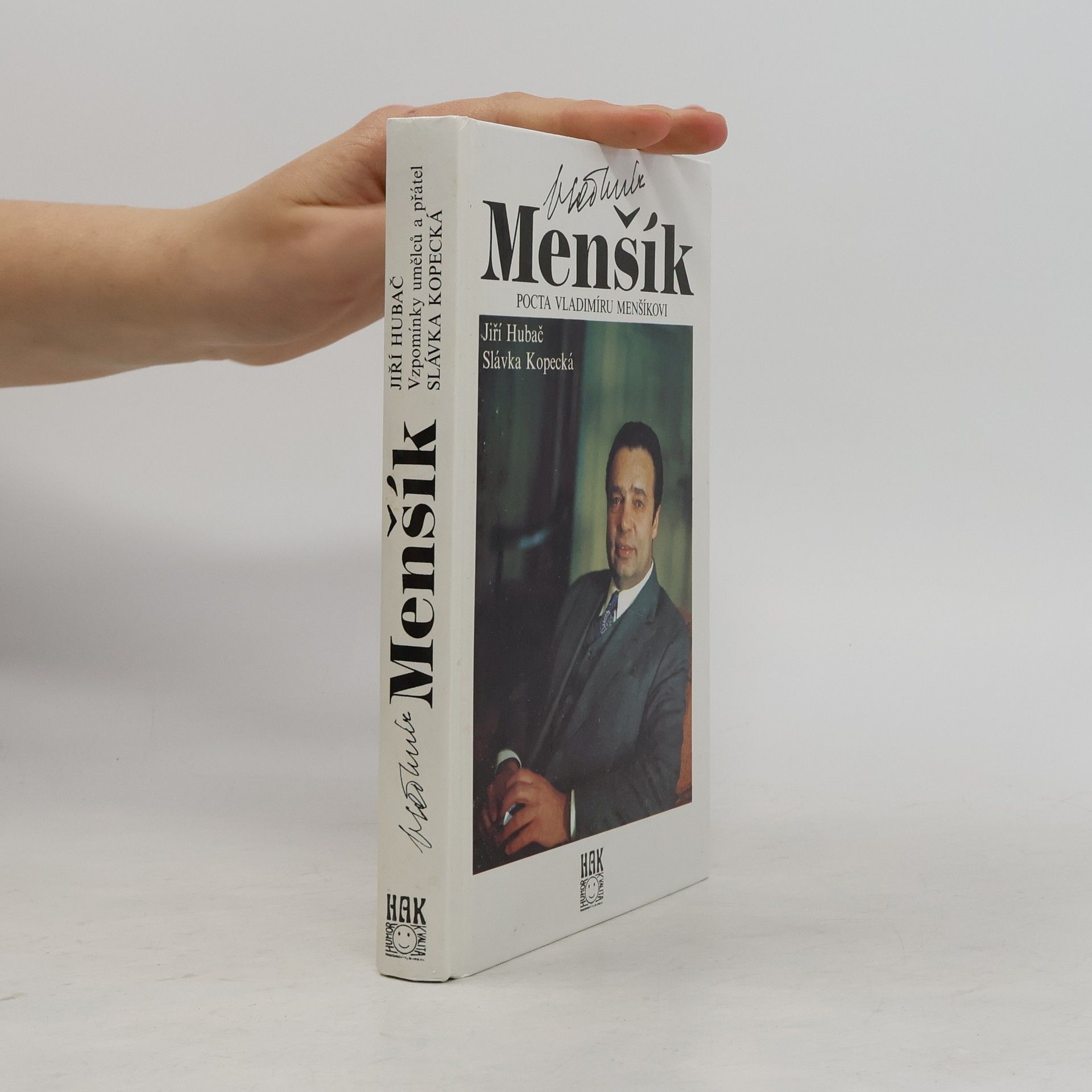Jiří Hubač Vladimír Menšík. Pocta Vladimíru Menšíkovi