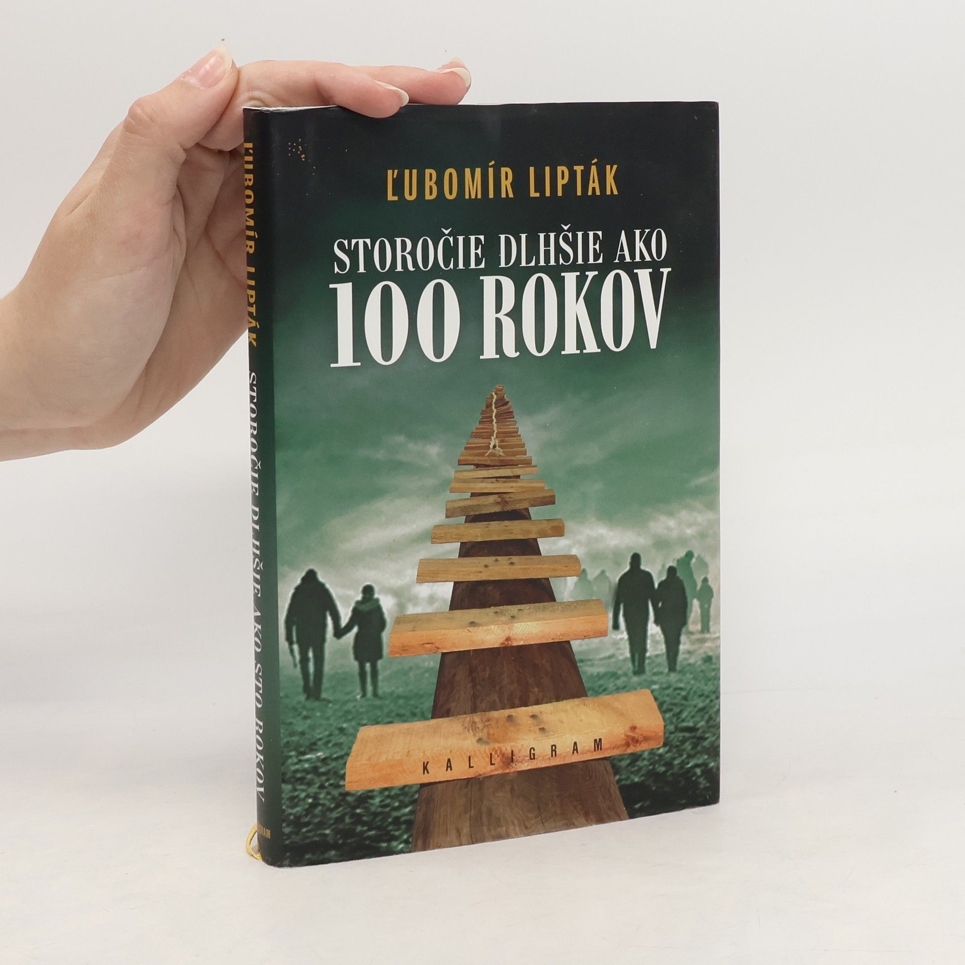 Ľubomír Lipták Storočie dlhšie ako sto rokov