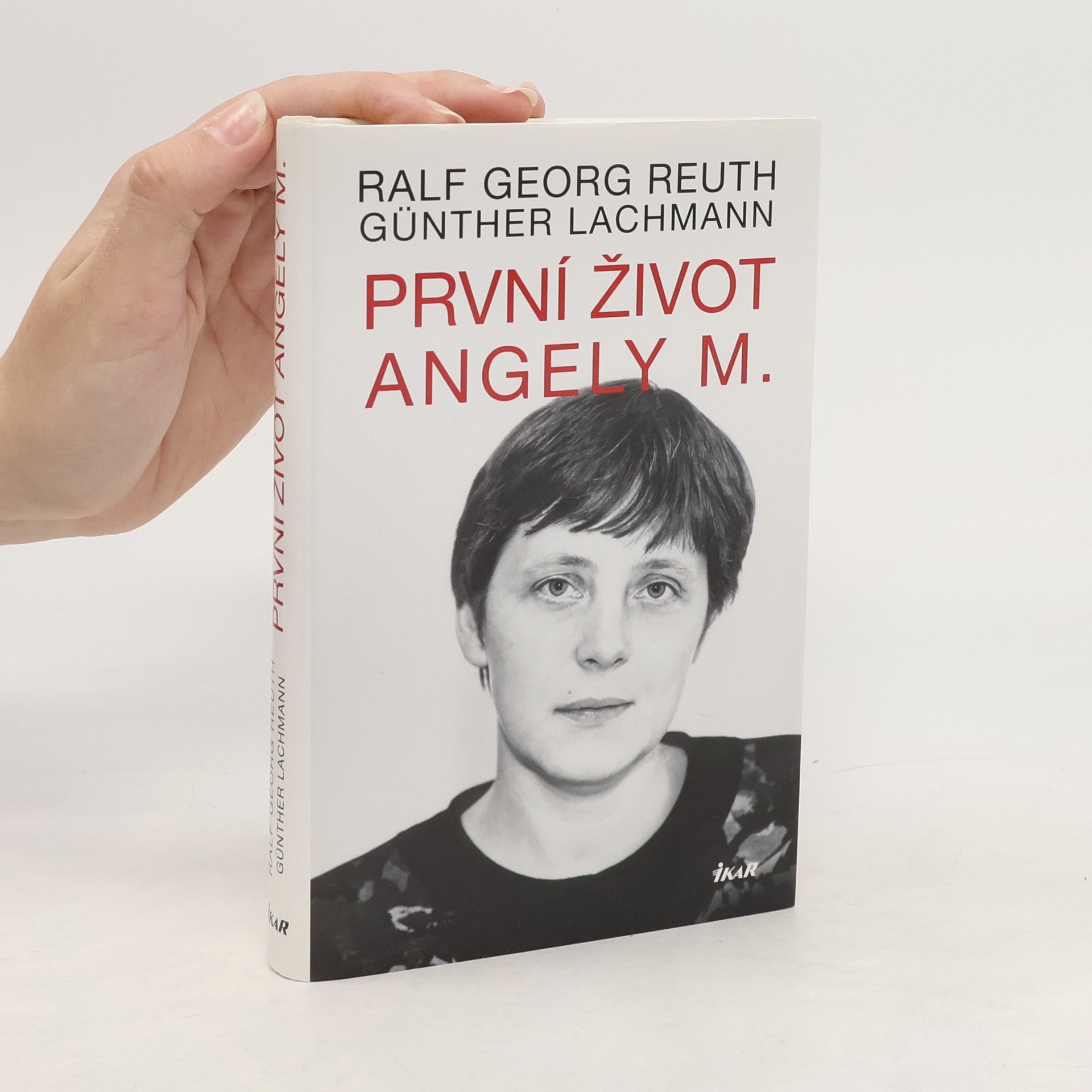 Ralf Georg Reuth První život Angely M.