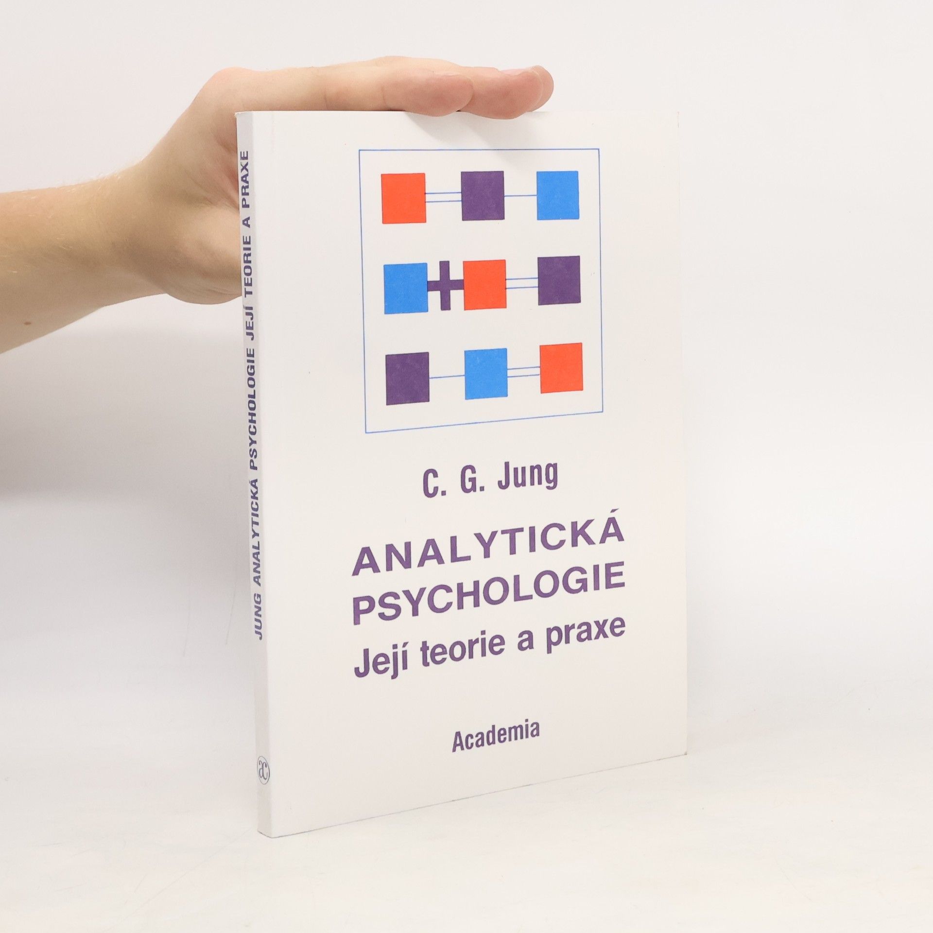 Carl Gustav Jung Analytická psychologie: Její teorie a praxe: Tavistocké přednášky