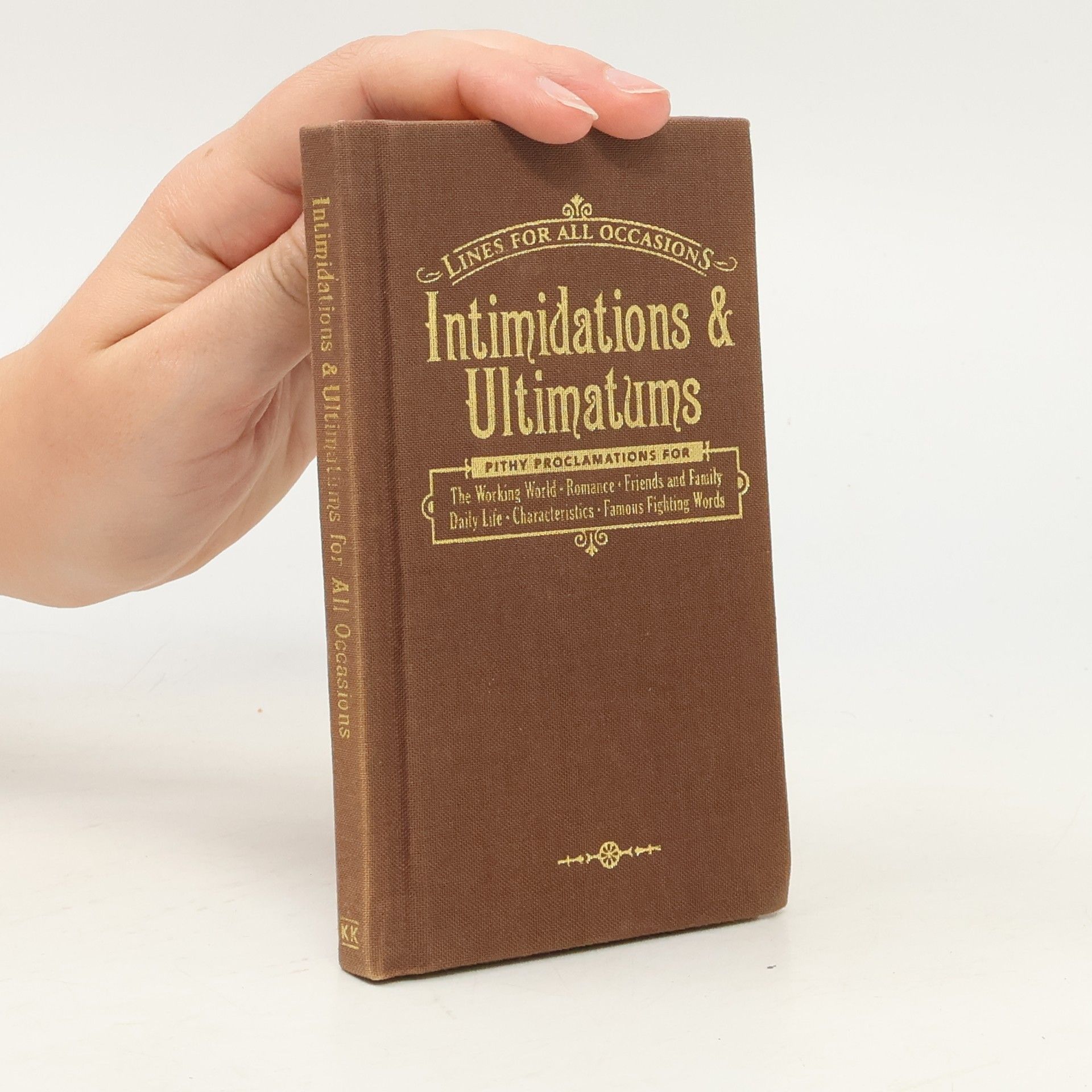Knock Knock Intimidations & Ultimatums For All Occasions
