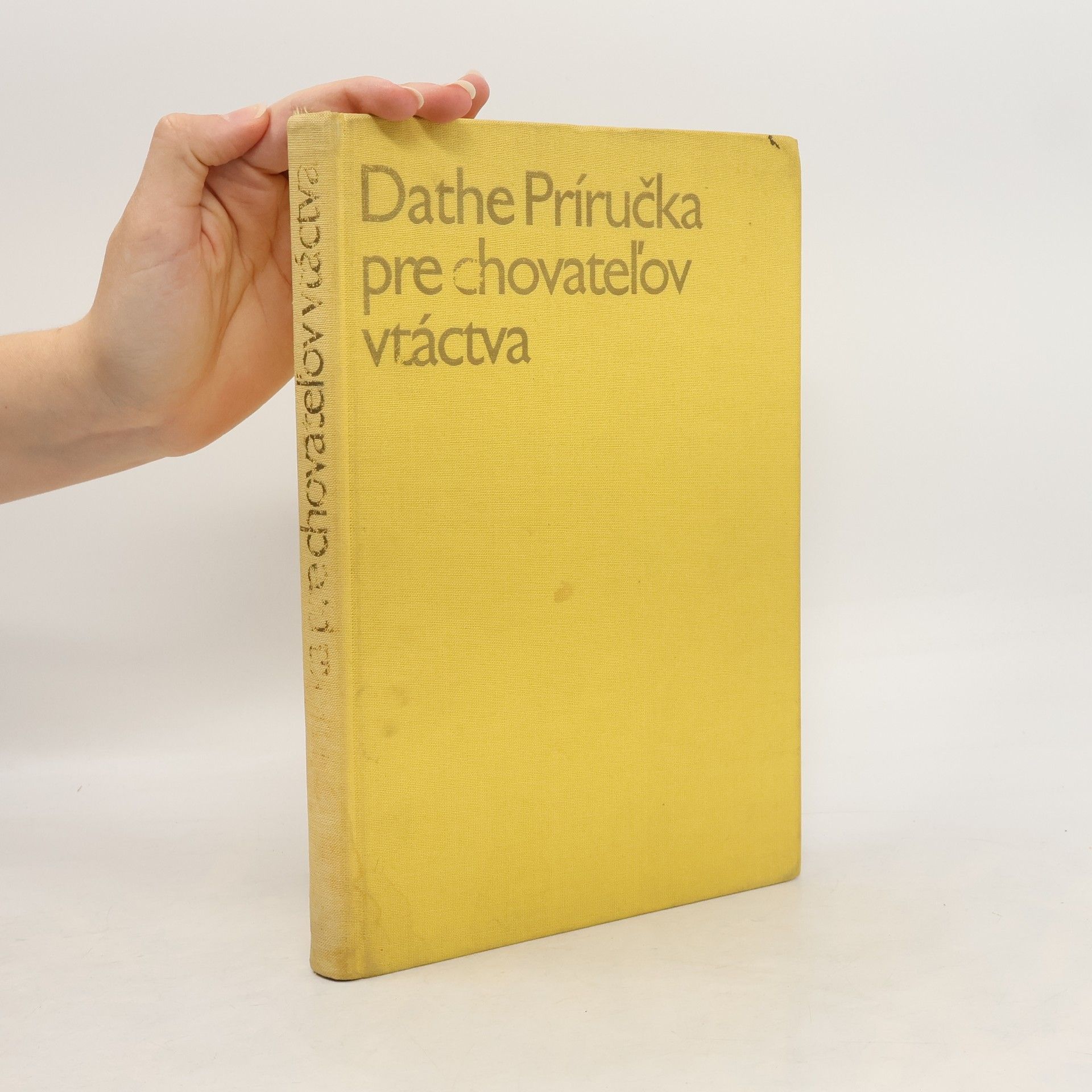 Heinrich Dathe Príručka pre chovateľov vtáctva