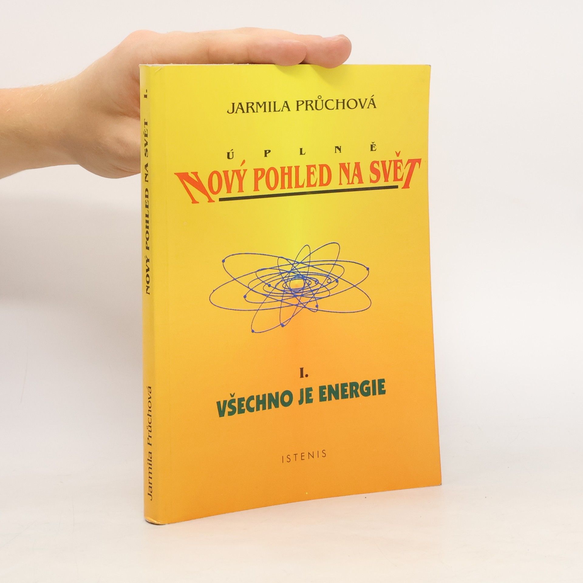 Jarmila Průchová Úplně nový pohled na svět. 1.